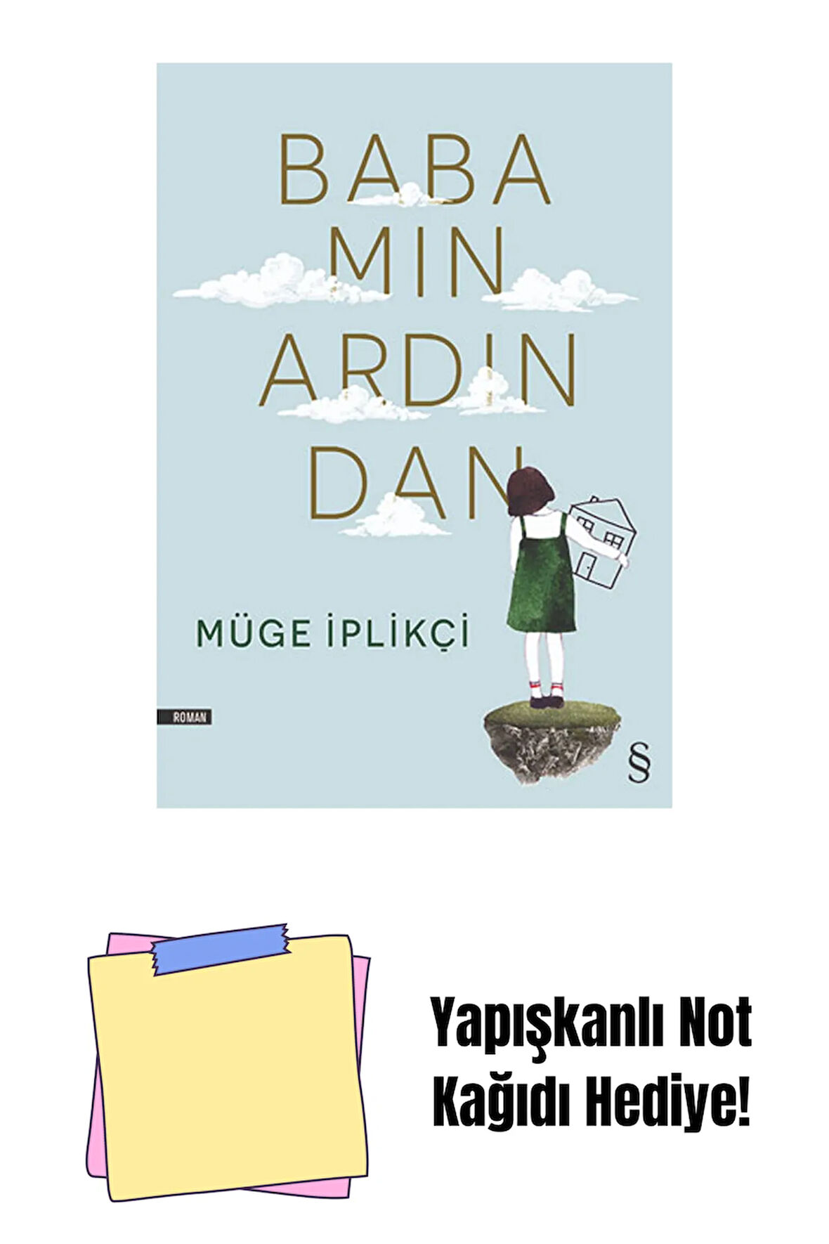 Babamın Ardından + Yapışkanlı Not Kağıdı