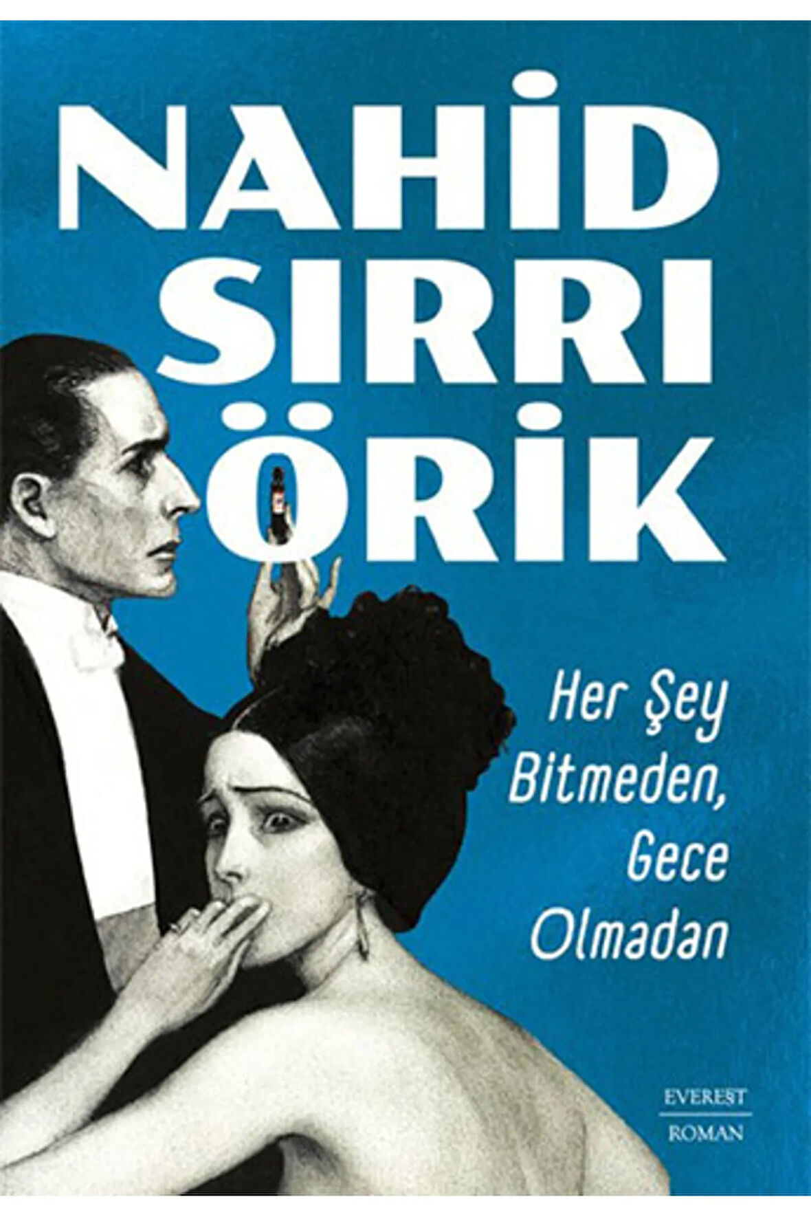 Her Şey Bitmeden, Gece Olmadan + Yapışkanlı Not Kağıdı