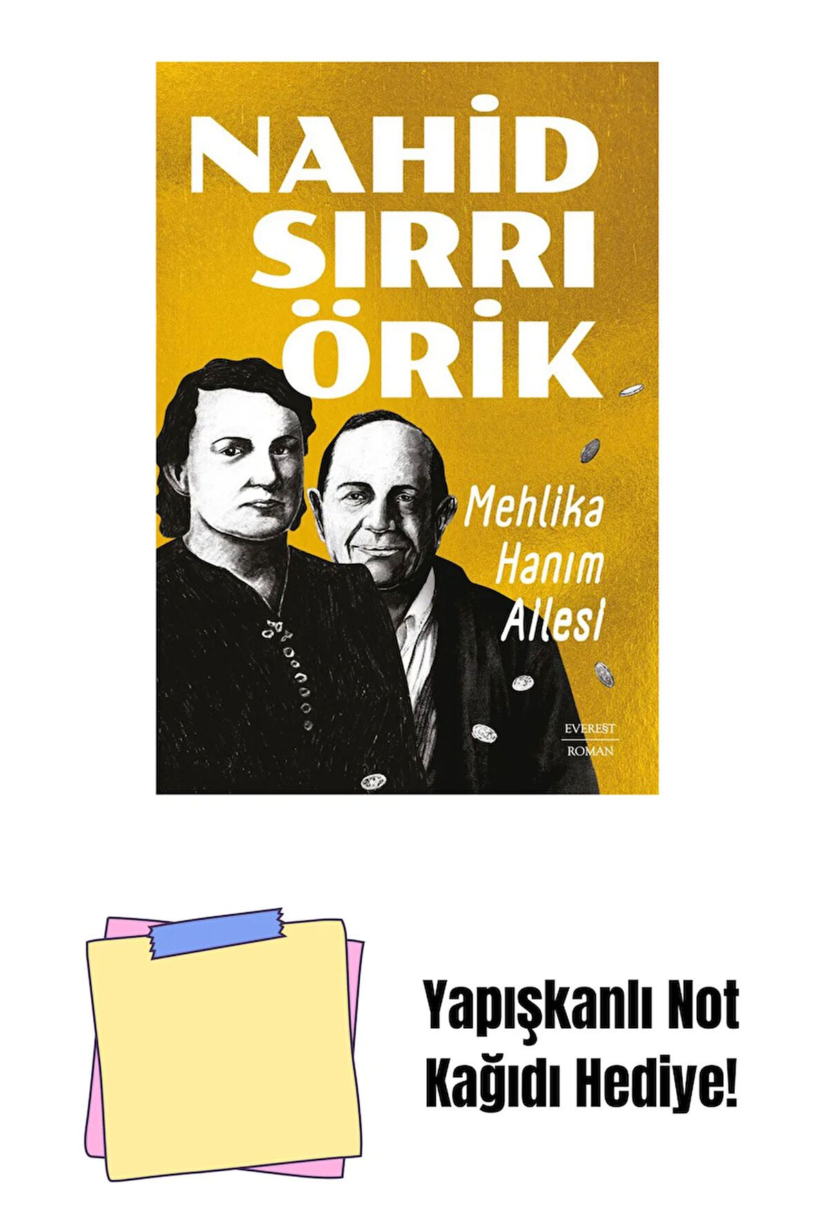 Mehlika Hanım Ailesi + Yapışkanlı Not Kağıdı