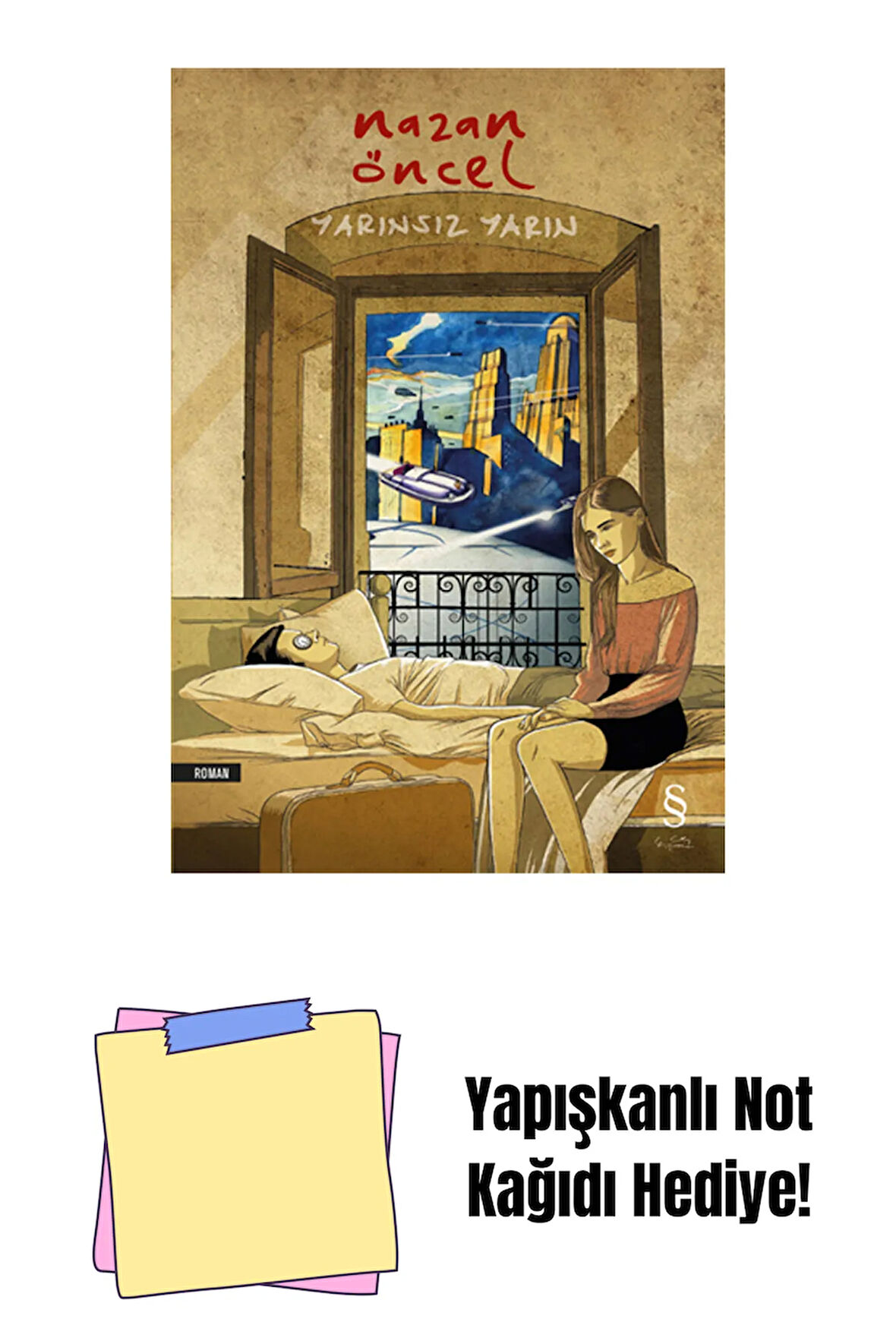 Yarınsız Yarın + Yapışkanlı Not Kağıdı