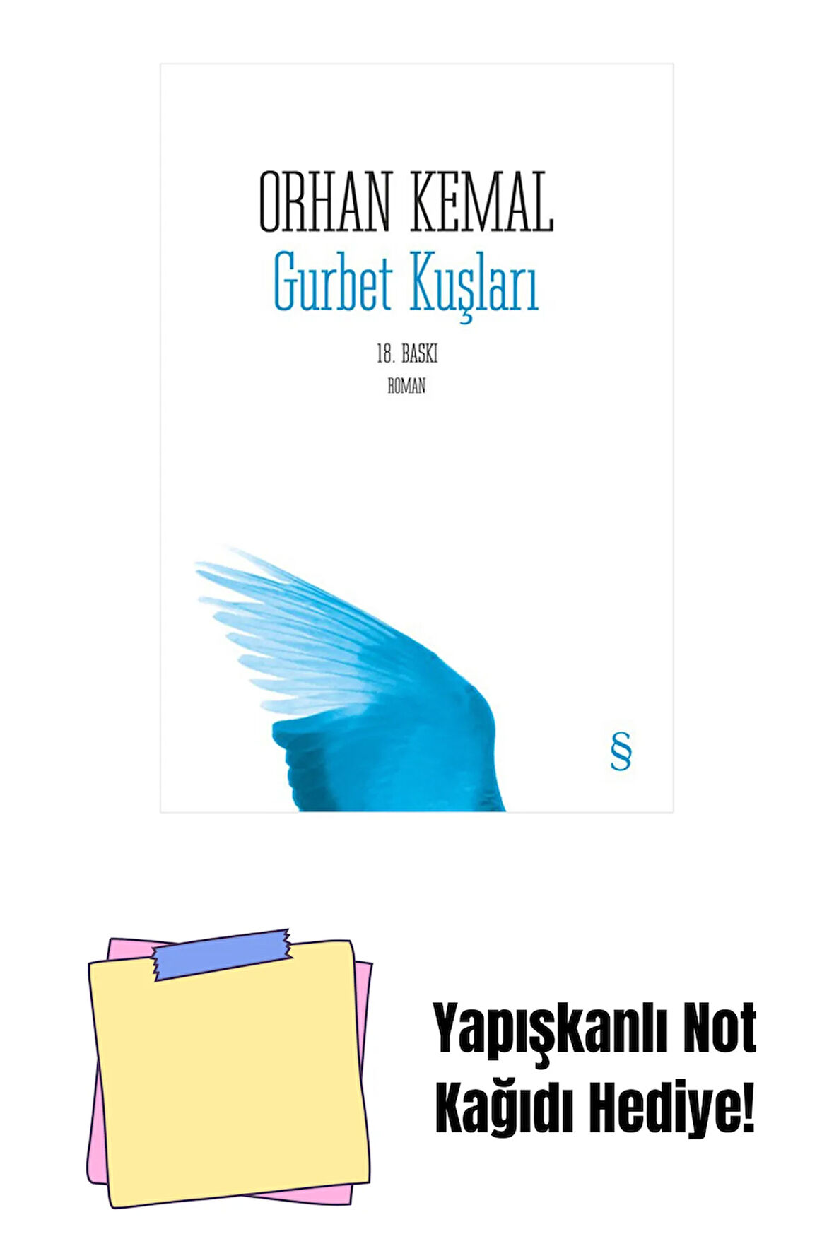 Gurbet Kuşları + Yapışkanlı Not Kağıdı