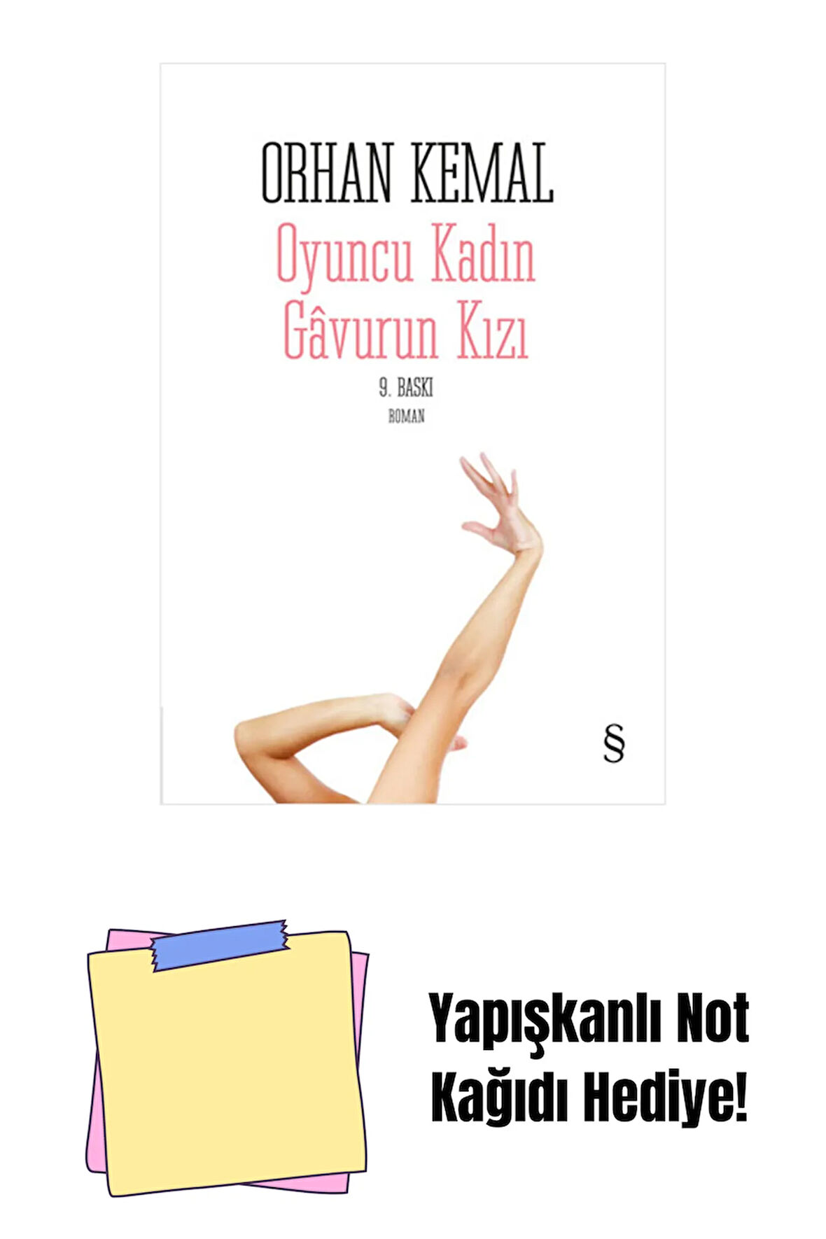 Oyuncu Kadın - Gâvurun Kızı + Yapışkanlı Not Kağıdı