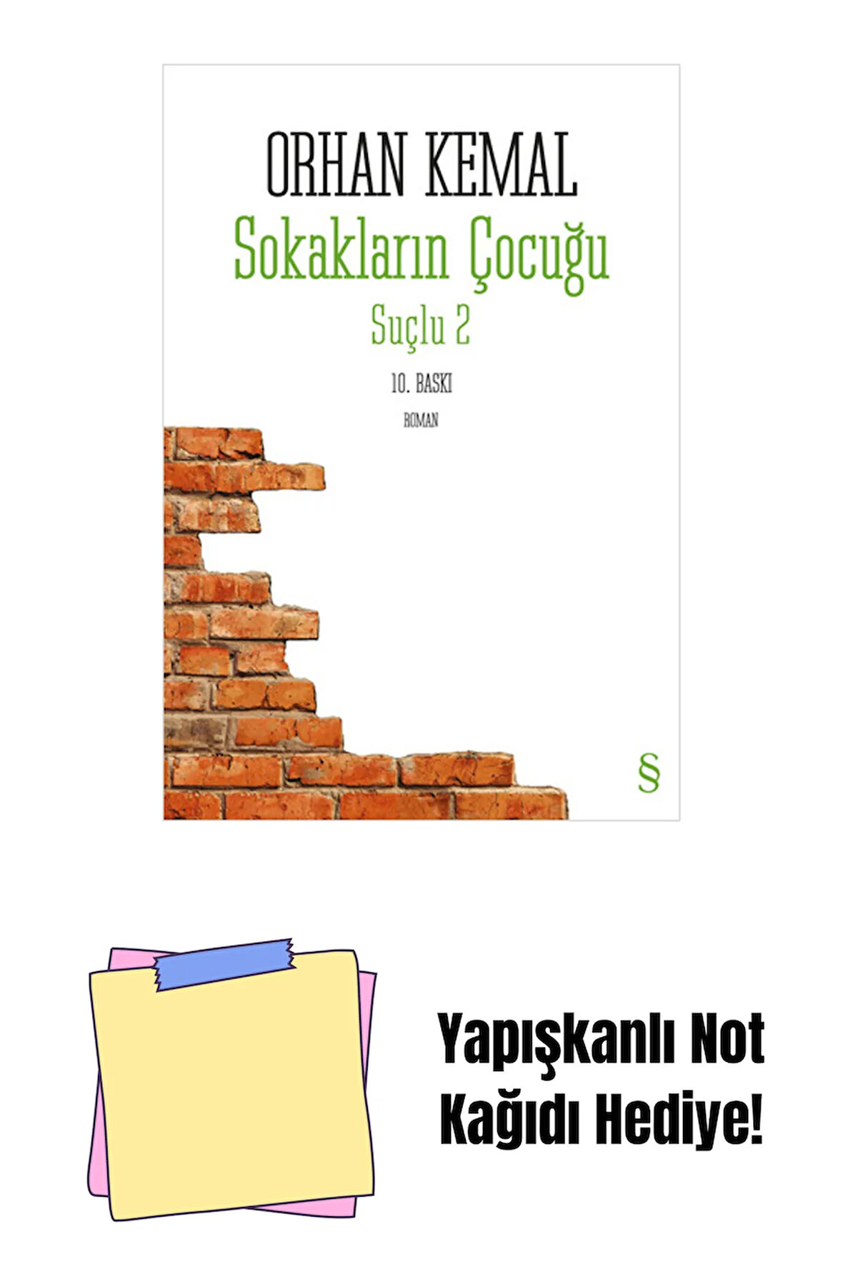 Sokakların Çocuğu + Yapışkanlı Not Kağıdı