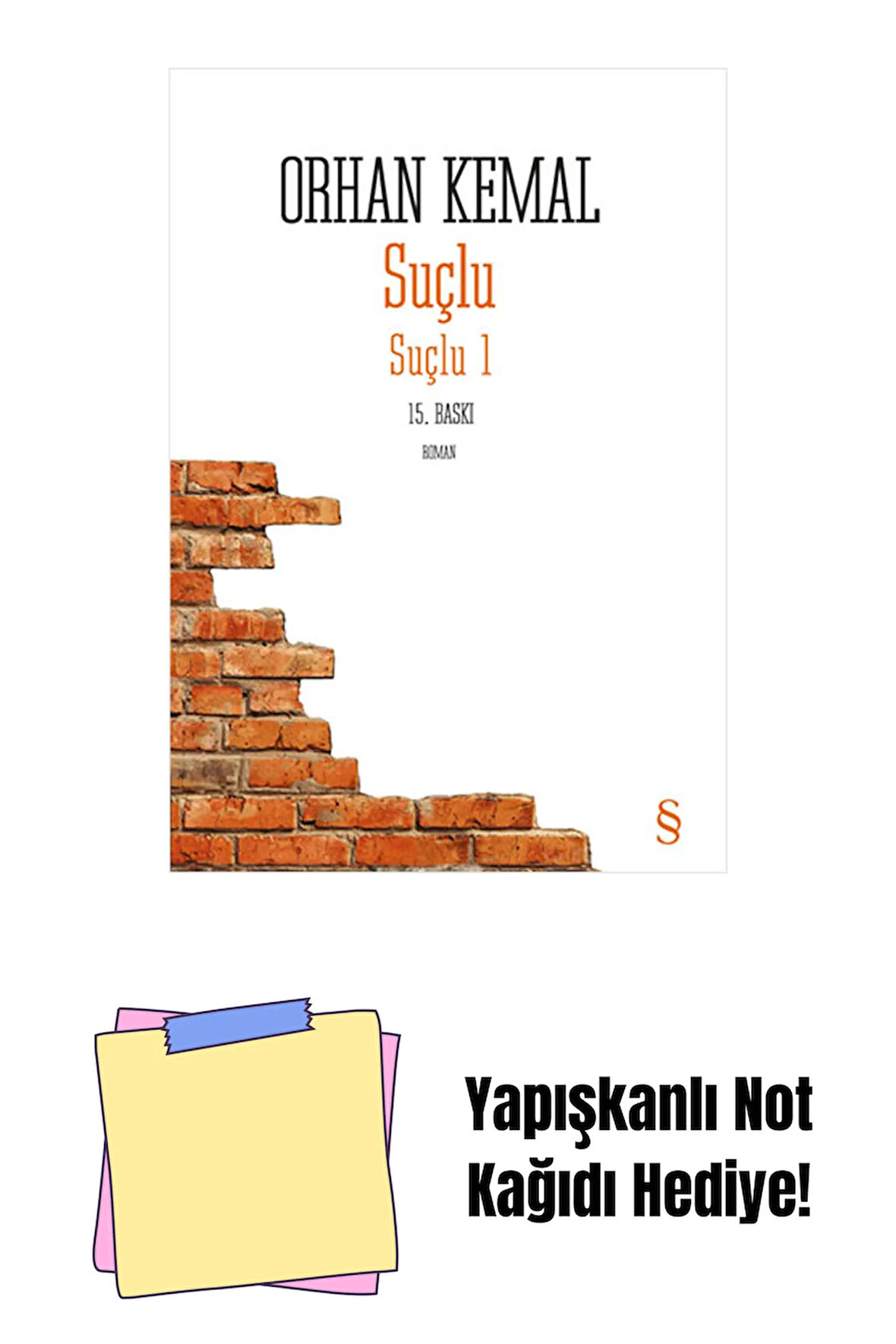 Suçlu + Yapışkanlı Not Kağıdı