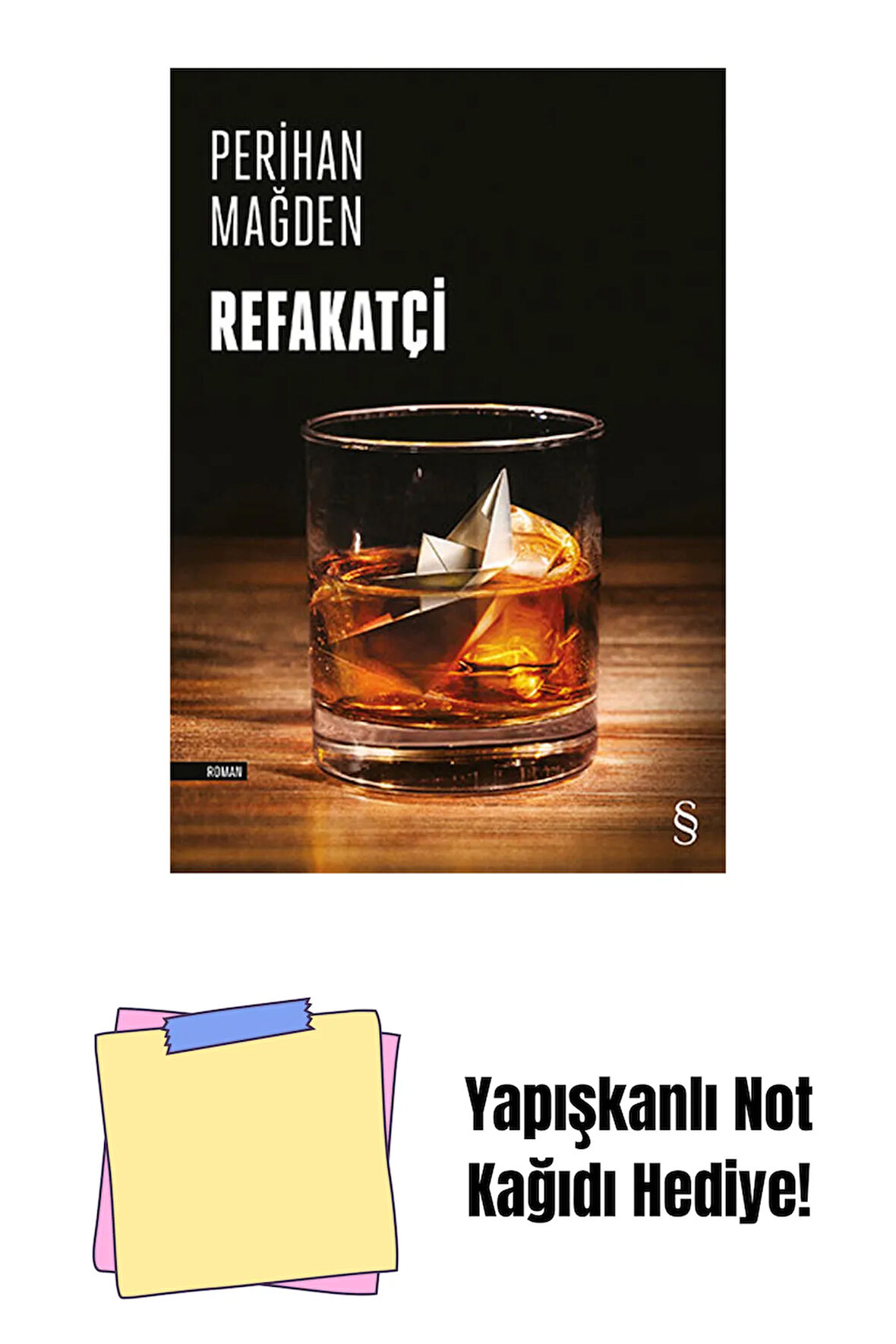 Refakatçi + Yapışkanlı Not Kağıdı