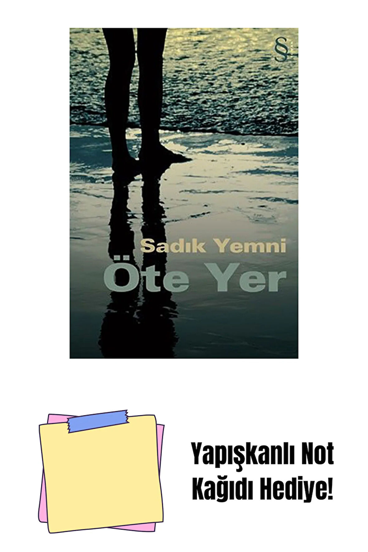 Öte Yer + Yapışkanlı Not Kağıdı