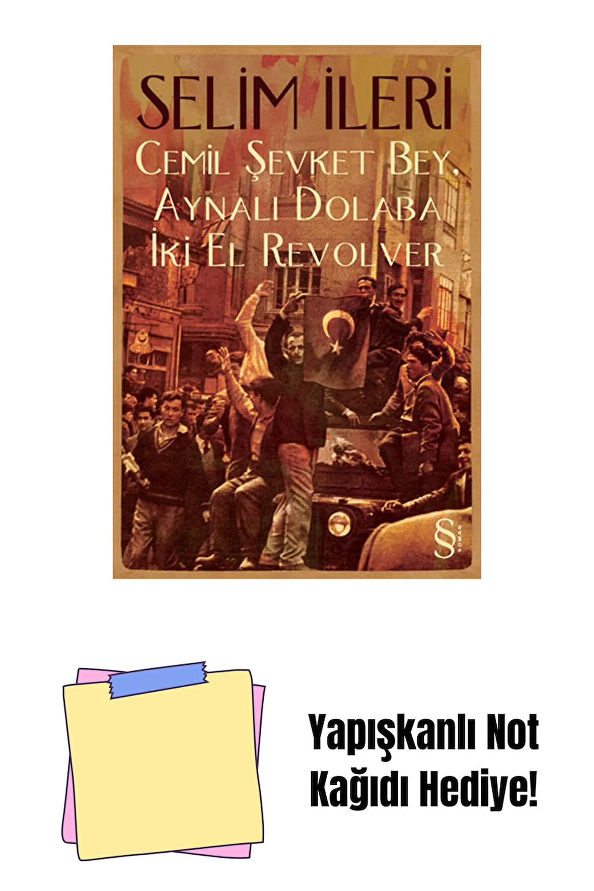 Cemil Şevket Bey, Aynalı Dolaba İki El Revolver + Yapışkanlı Not Kağıdı