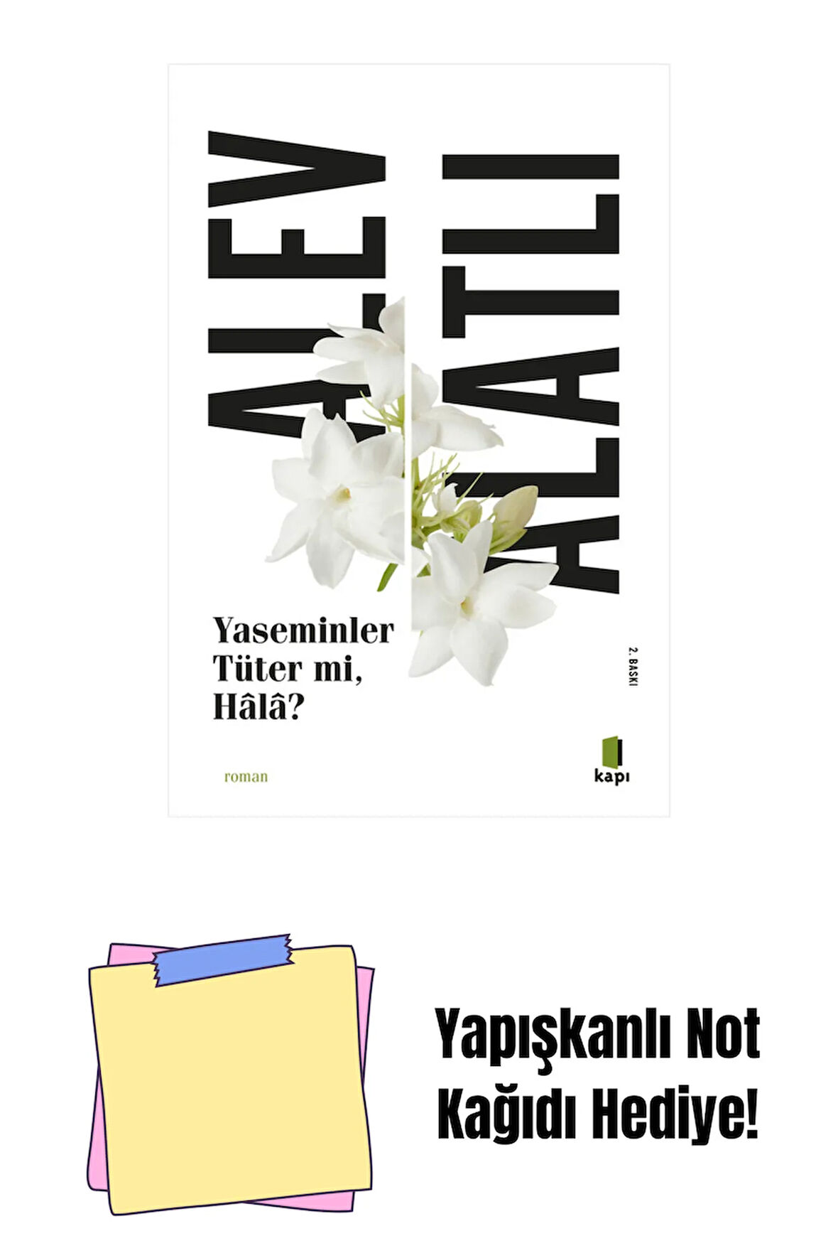 Yaseminler Tüter mi Hâlâ? + Yapışkanlı Not Kağıdı