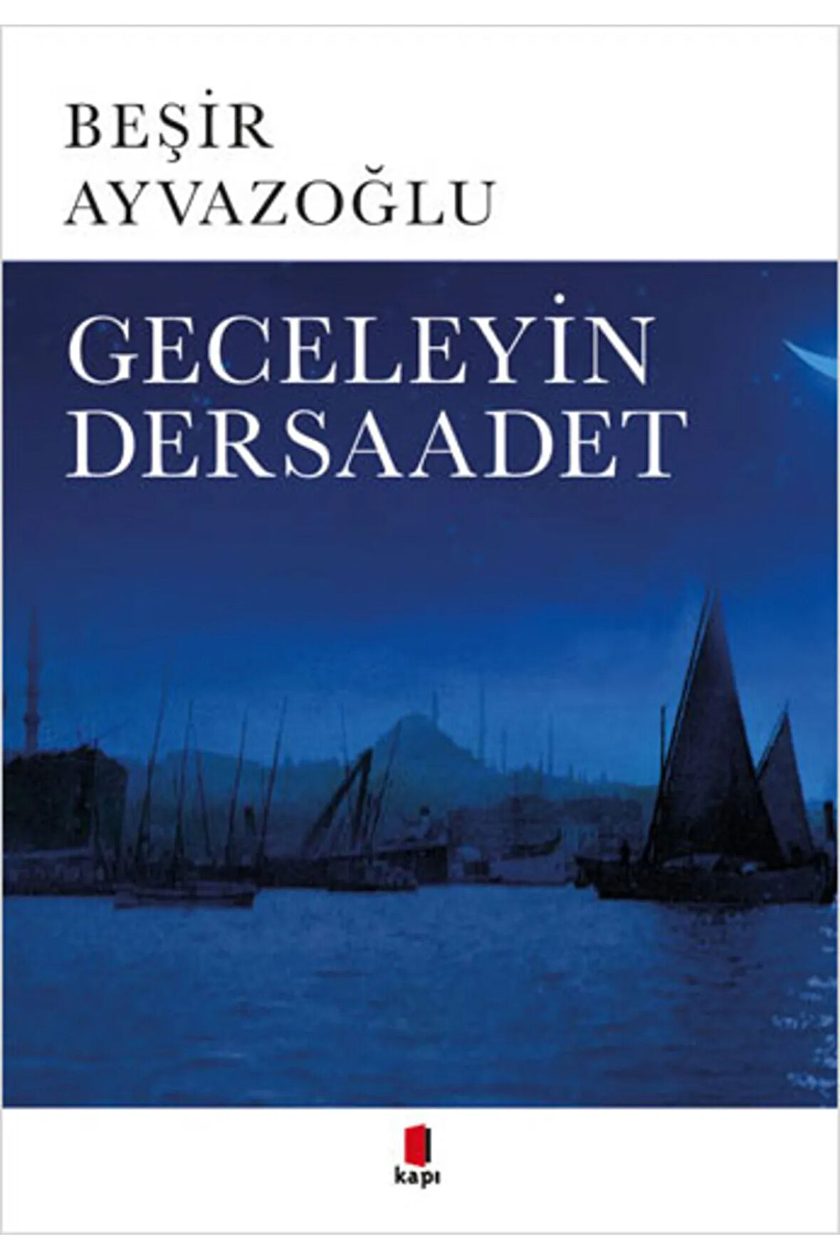 Geceleyin Dersaadet + Yapışkanlı Not Kağıdı