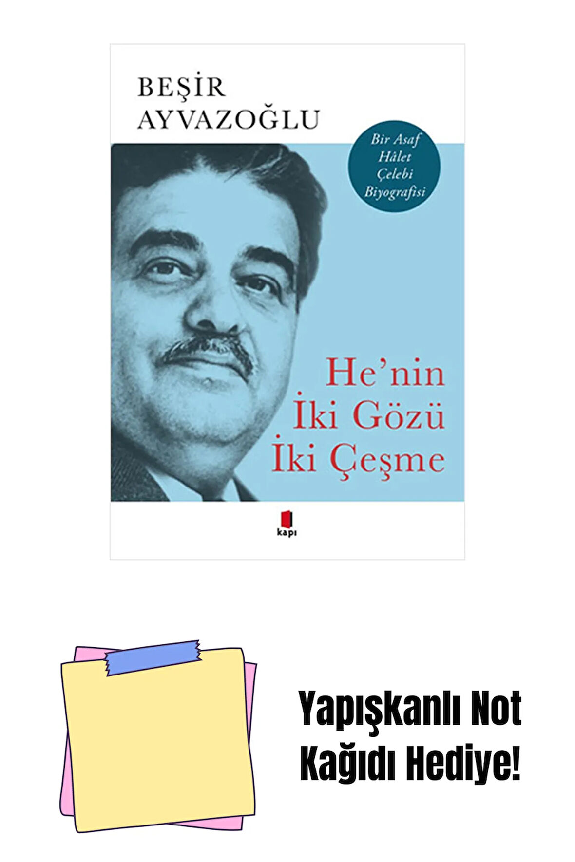 He'nin İki Gözü İki Çeşme + Yapışkanlı Not Kağıdı