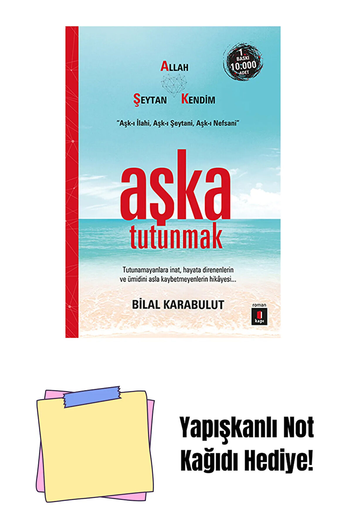 Aşka Tutunmak + Yapışkanlı Not Kağıdı
