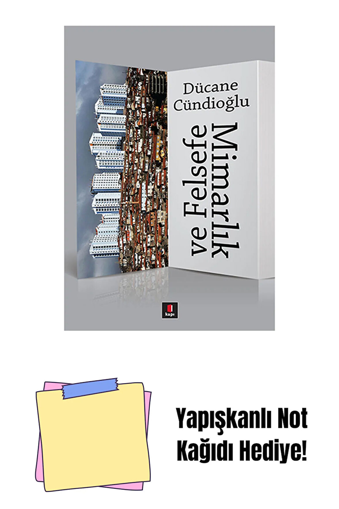 Mimarlık ve Felsefe + Yapışkanlı Not Kağıdı