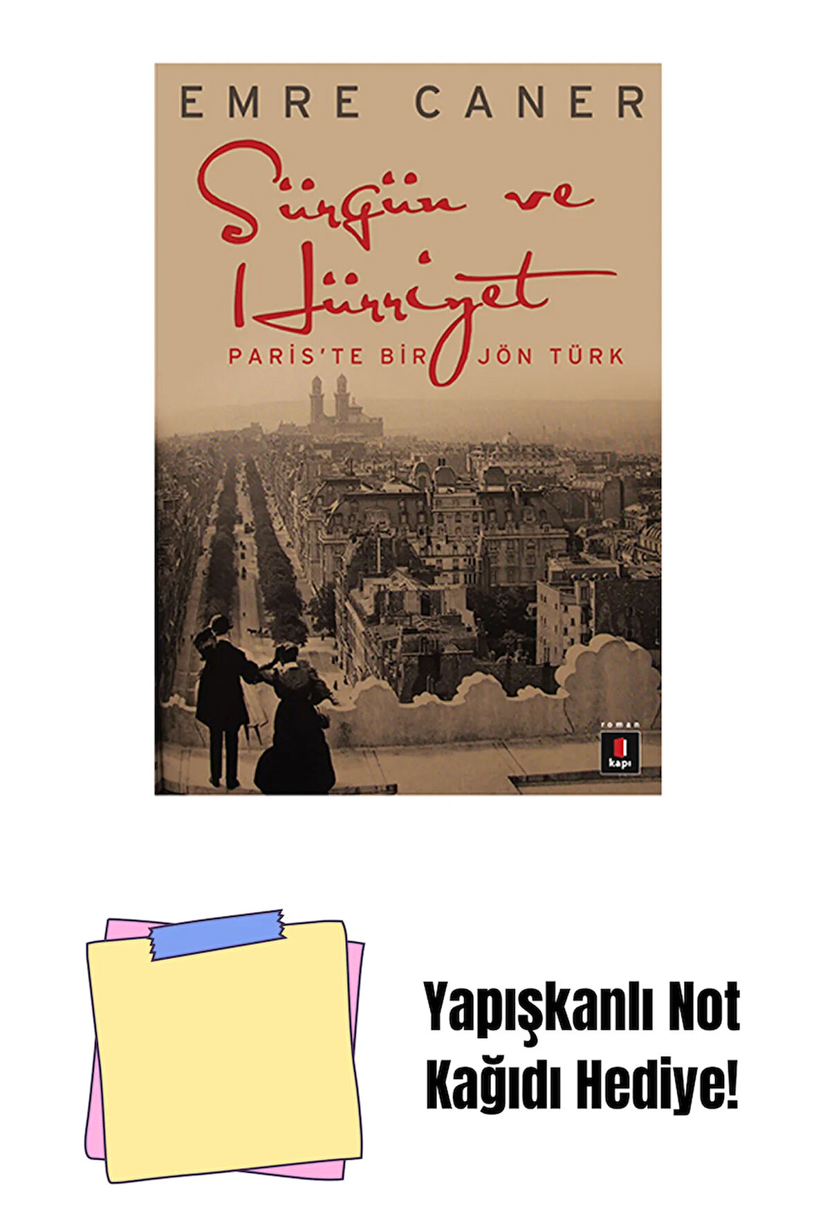 Sürgün ve Hürriyet + Yapışkanlı Not Kağıdı