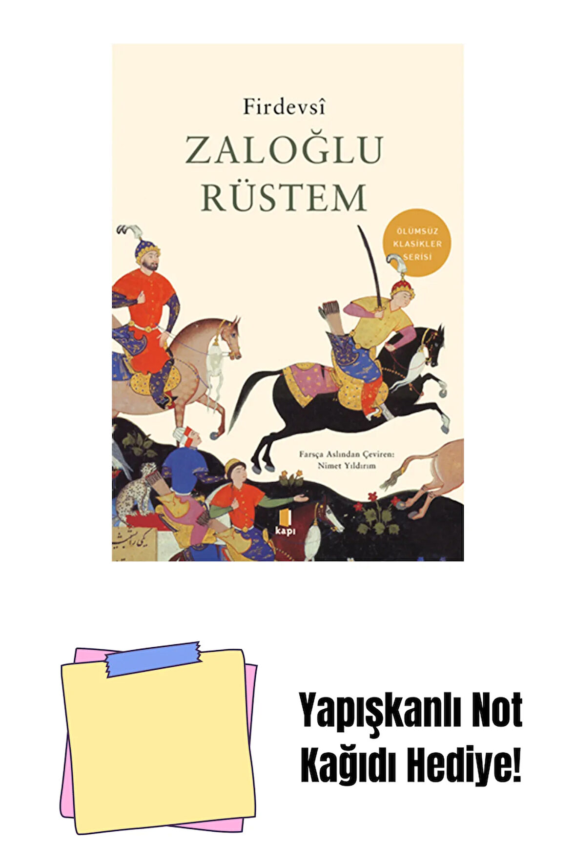 Zaloğlu Rüstem + Yapışkanlı Not Kağıdı