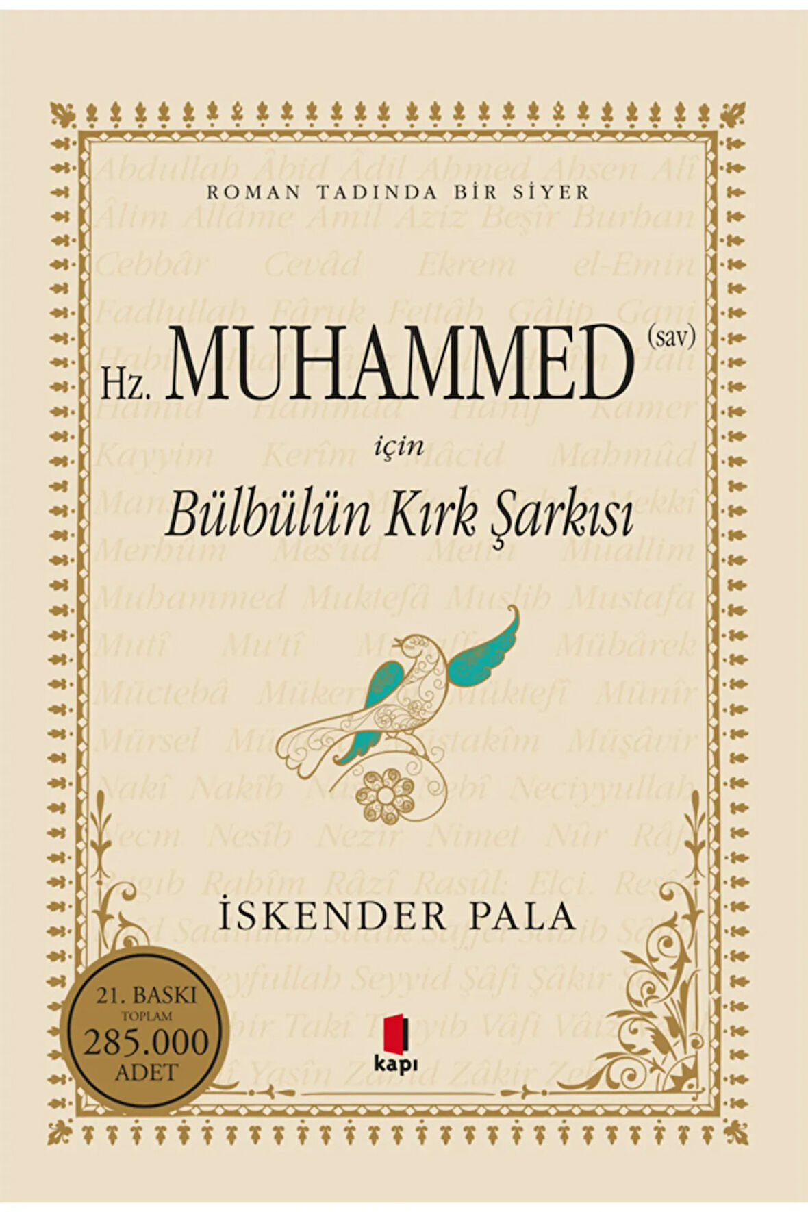Hz. Muhammed (Sav) İçin Bülbülün Kırk Şarkısı + Yapışkanlı Not Kağıdı