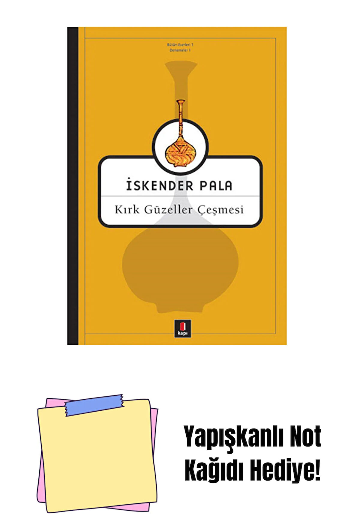 Kırk Güzeller Çeşmesi + Yapışkanlı Not Kağıdı