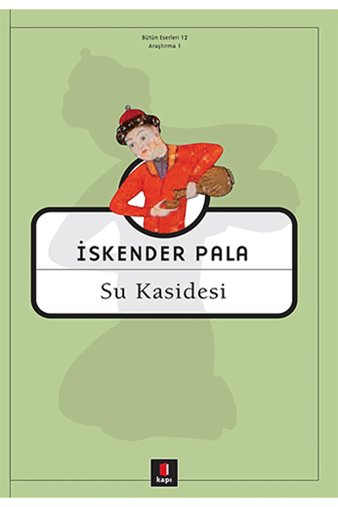 Su Kasidesi + Yapışkanlı Not Kağıdı