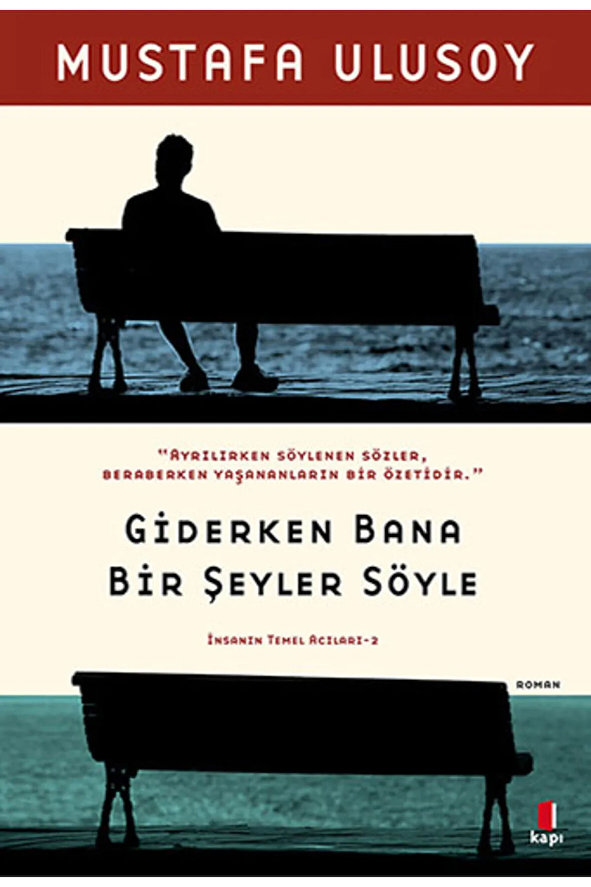 Giderken Bana Bir Şeyler Söyle + Yapışkanlı Not Kağıdı