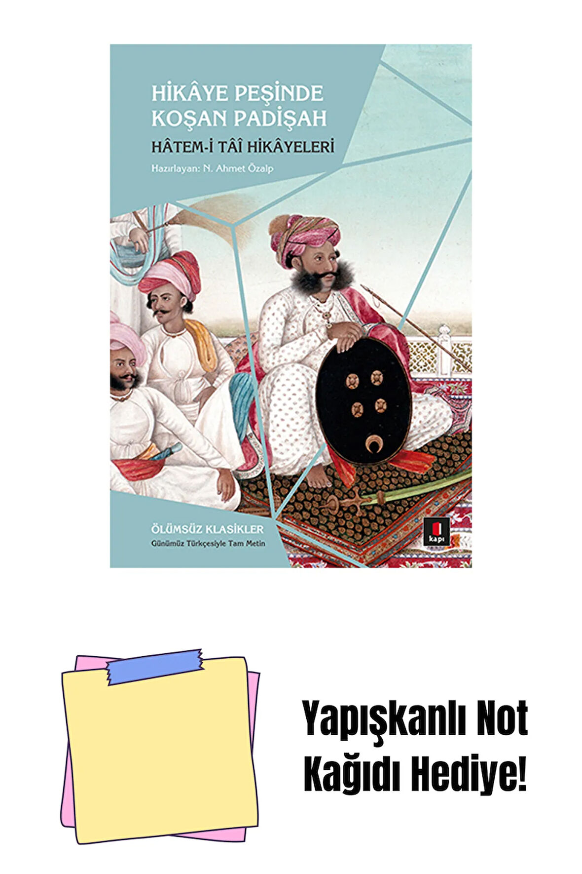 Hikâye Peşinde Koşan Padişah + Yapışkanlı Not Kağıdı