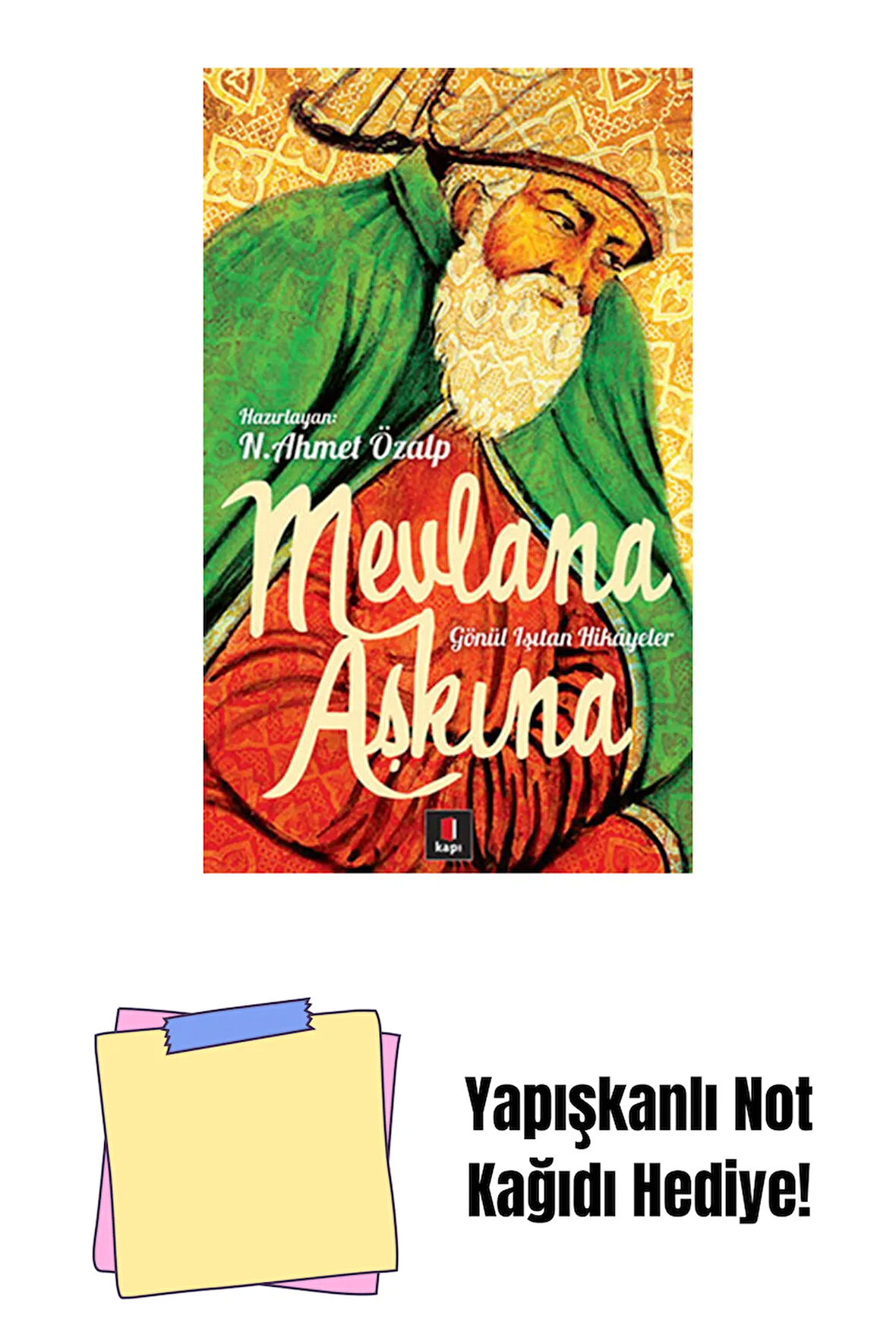 Mevlana Aşkına + Yapışkanlı Not Kağıdı