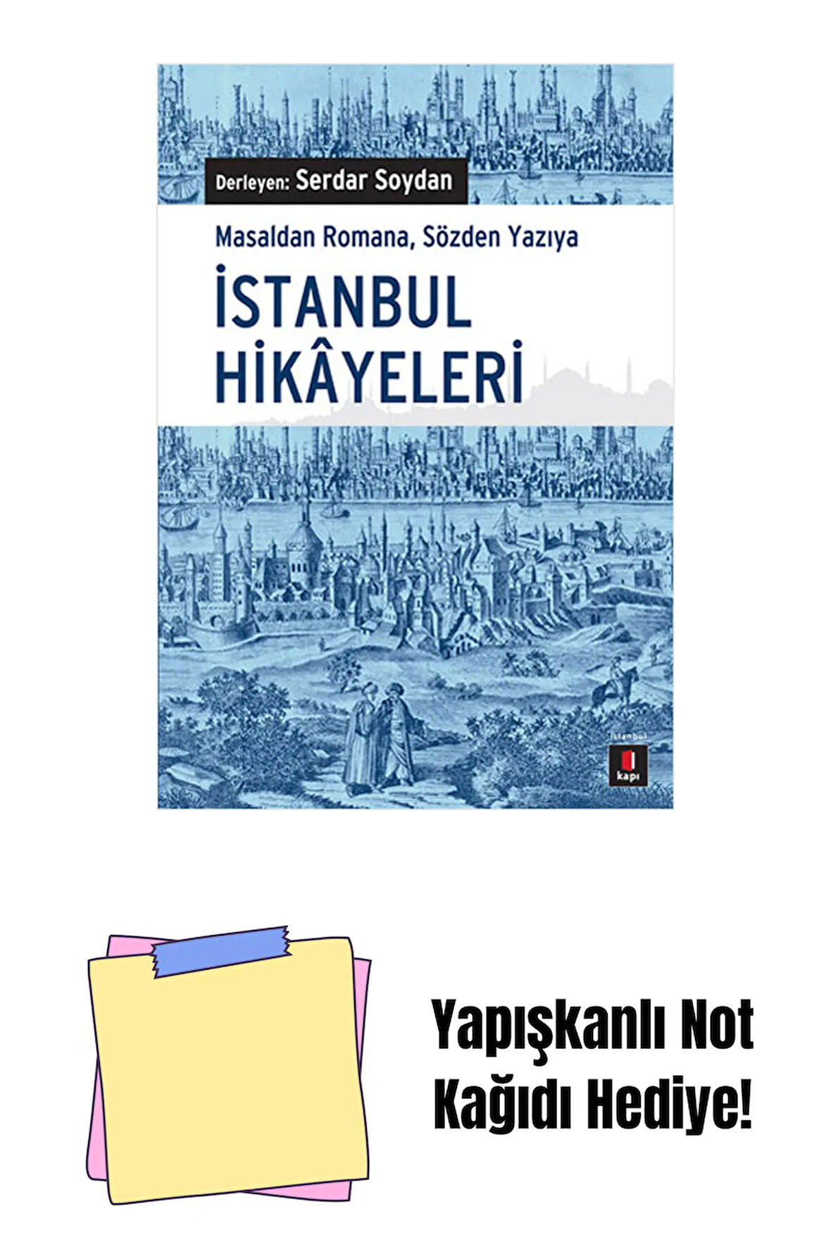 İstanbul Hikâyeleri + Yapışkanlı Not Kağıdı
