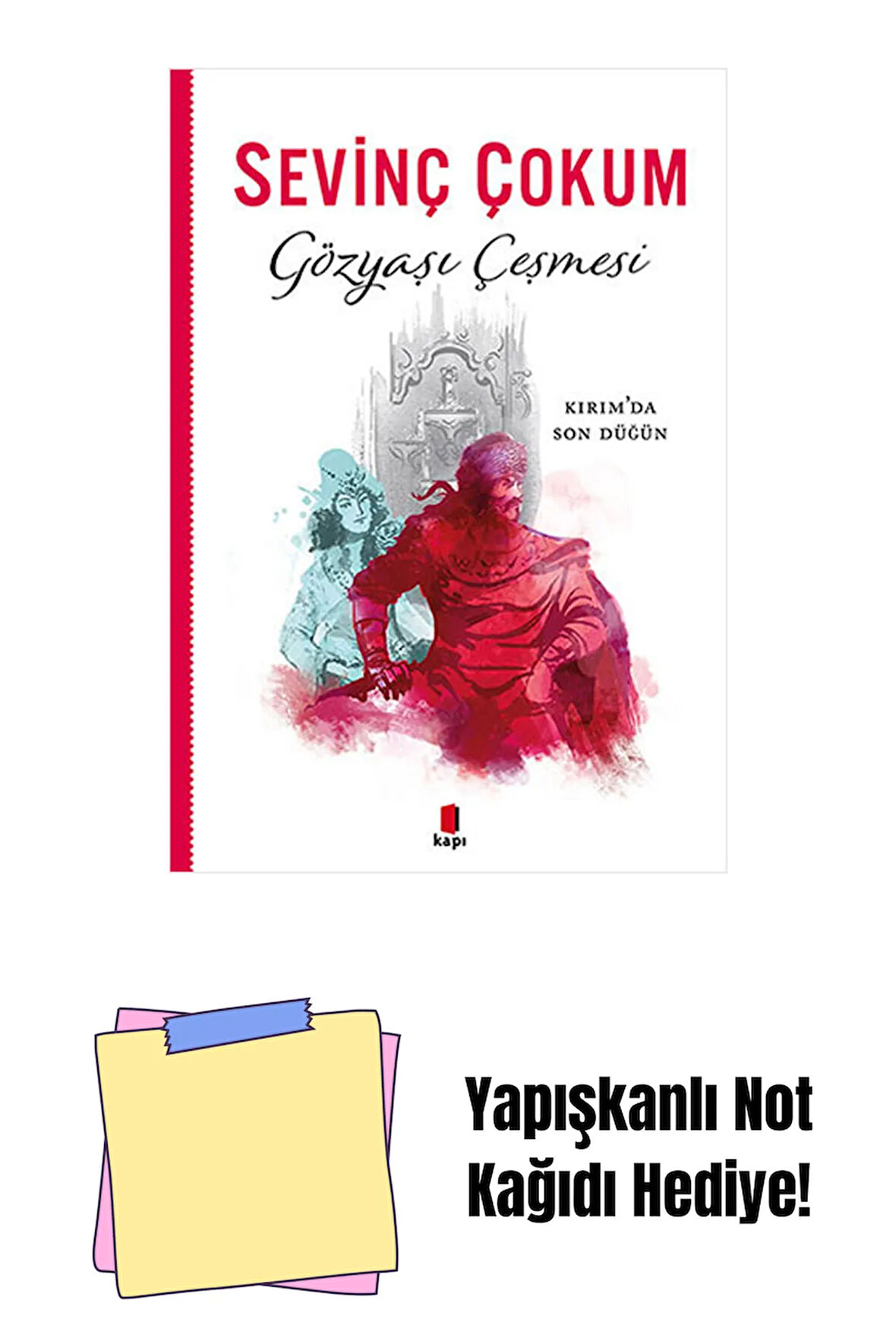 Gözyaşı Çeşmesi + Yapışkanlı Not Kağıdı