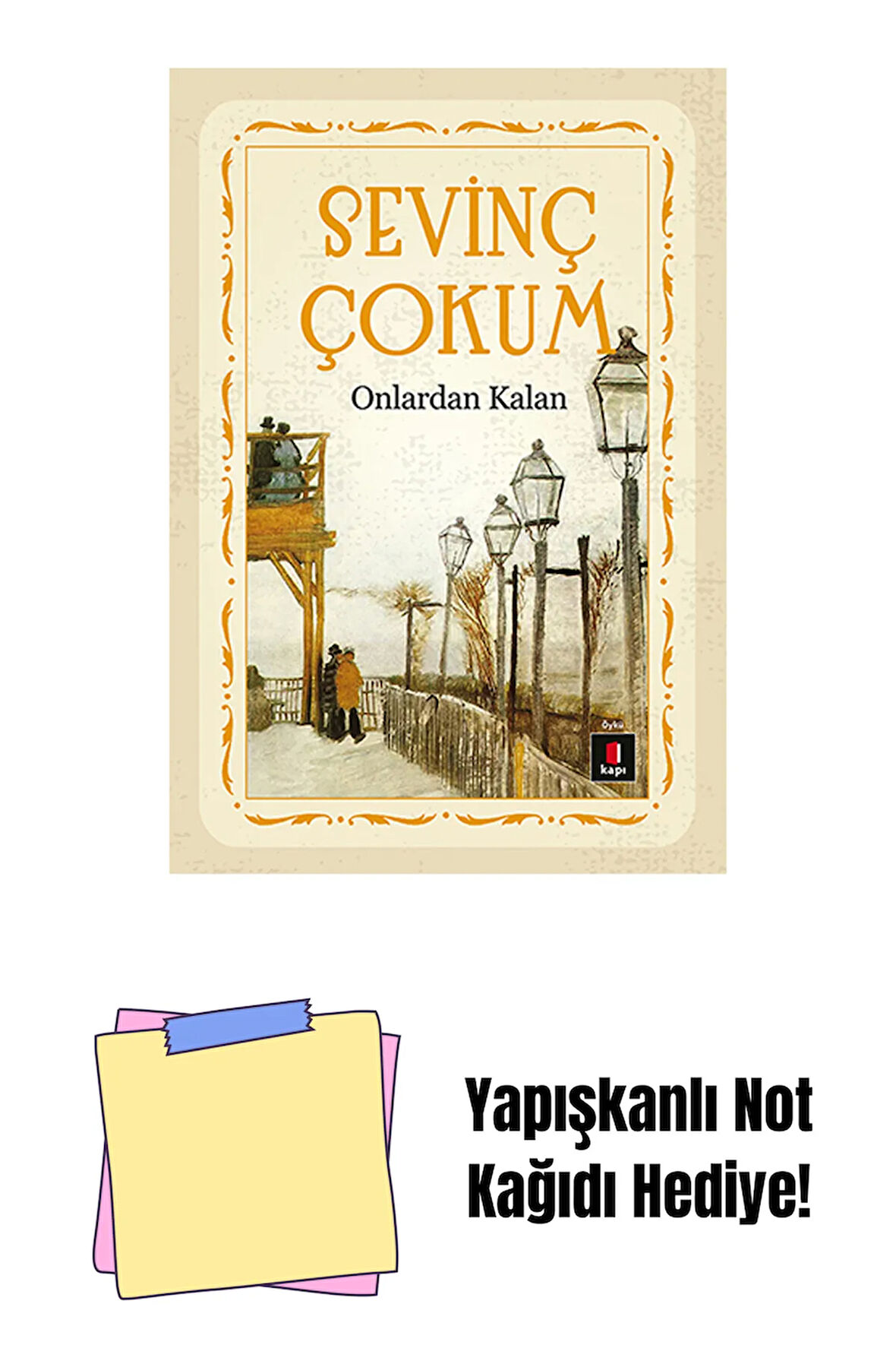 Onlardan Kalan + Yapışkanlı Not Kağıdı