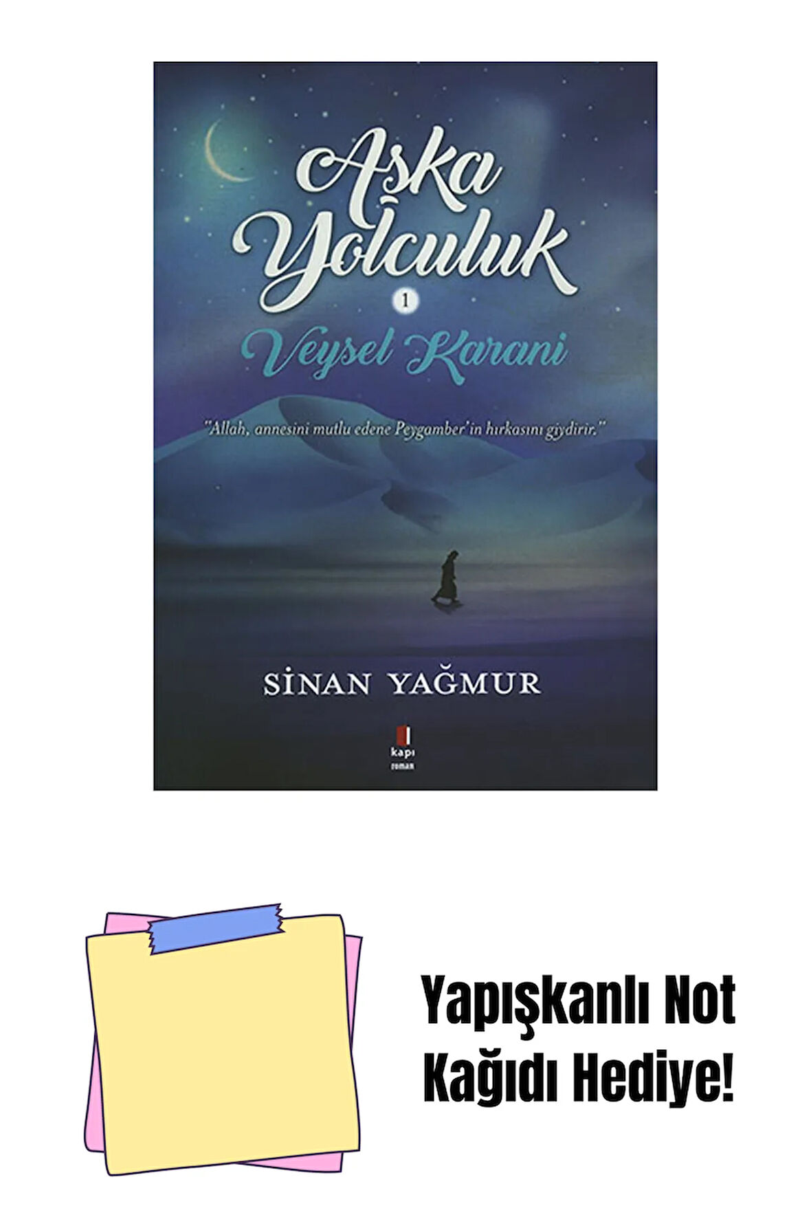 Aşka Yolculuk 1 - Veysel Karani + Yapışkanlı Not Kağıdı
