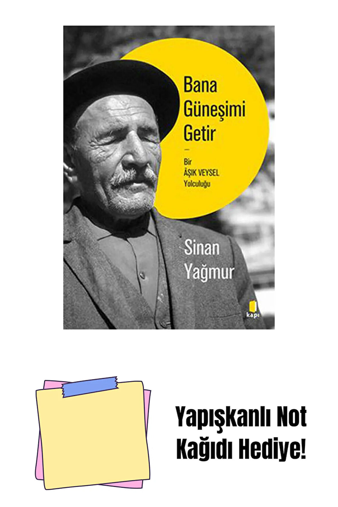 Bana Güneşimi Getir + Yapışkanlı Not Kağıdı
