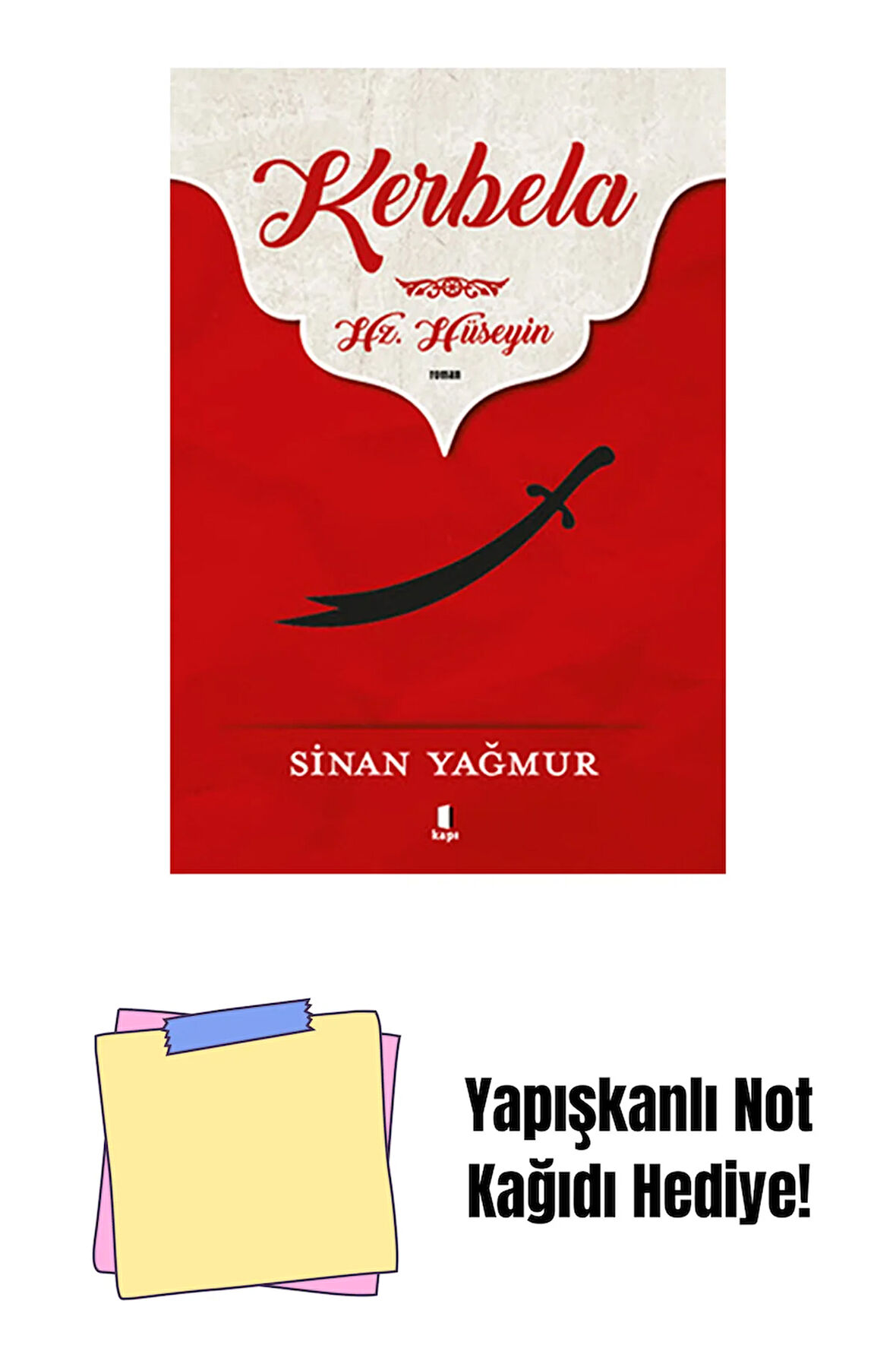 Kerbela - Hz. Hüseyin + Yapışkanlı Not Kağıdı
