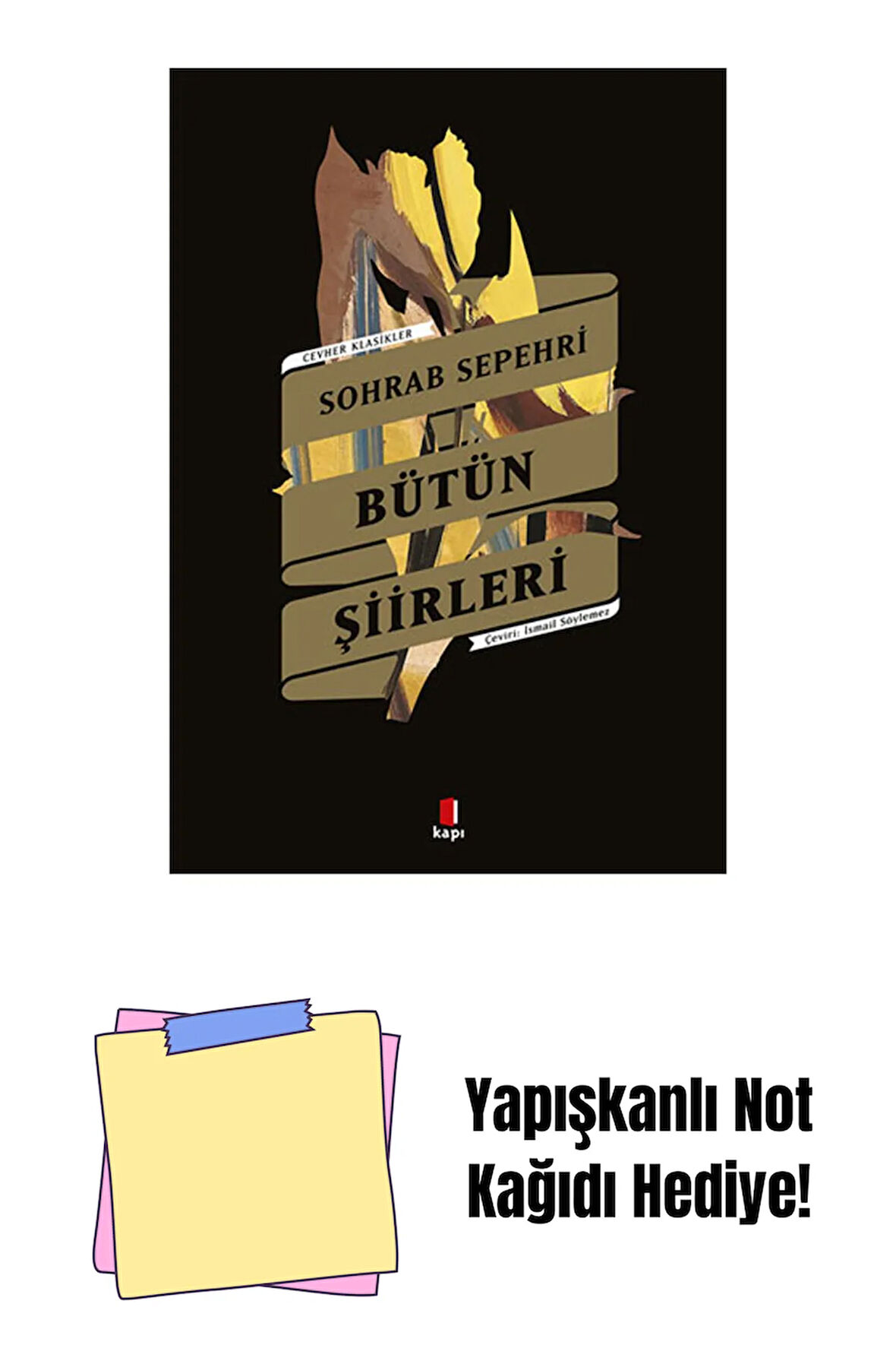 Sohrab Sepehri Bütün Şiirleri + Yapışkanlı Not Kağıdı