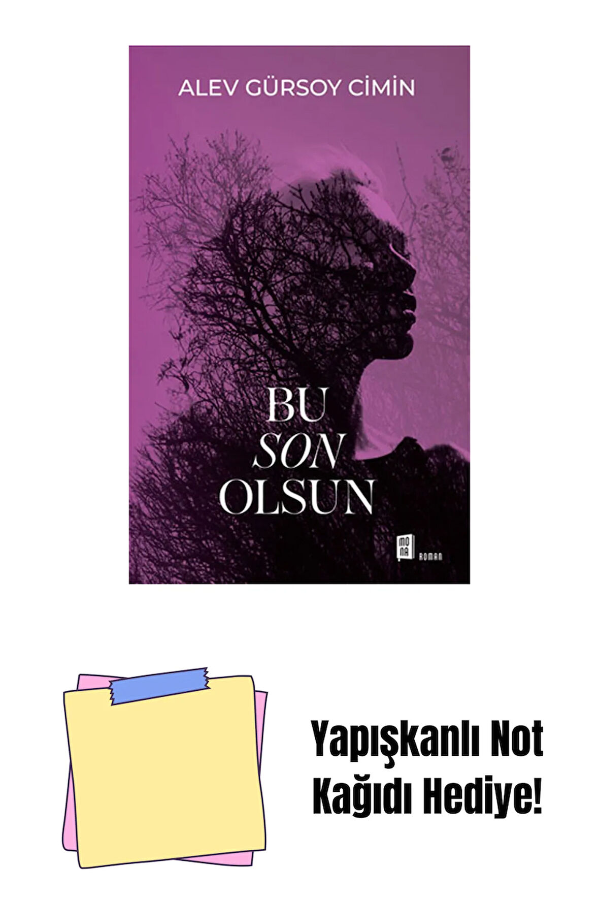 Bu Son Olsun + Yapışkanlı Not Kağıdı