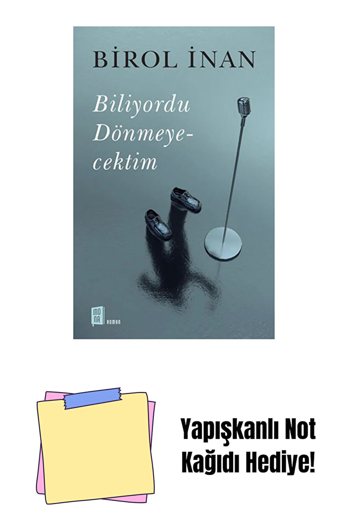 Biliyordu Dönmeyecektim + Yapışkanlı Not Kağıdı