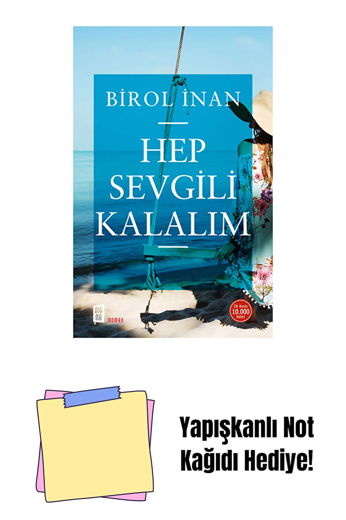Hep Sevgili Kalalım + Yapışkanlı Not Kağıdı