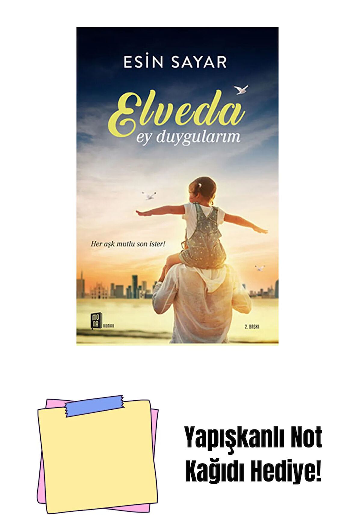 Elveda Ey Duygularım + Yapışkanlı Not Kağıdı