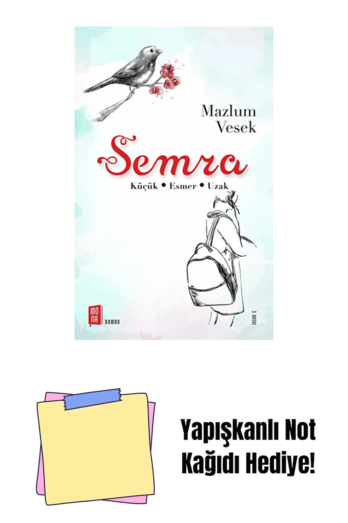 Semra + Yapışkanlı Not Kağıdı