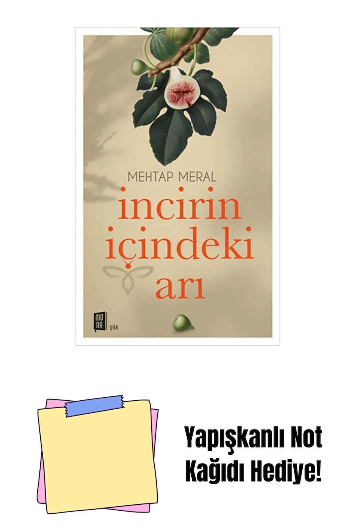 İncirin İçindeki Arı + Yapışkanlı Not Kağıdı