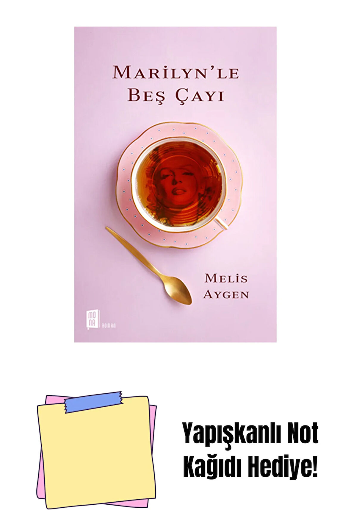 Marilyn'le Beş Çayı + Yapışkanlı Not Kağıdı