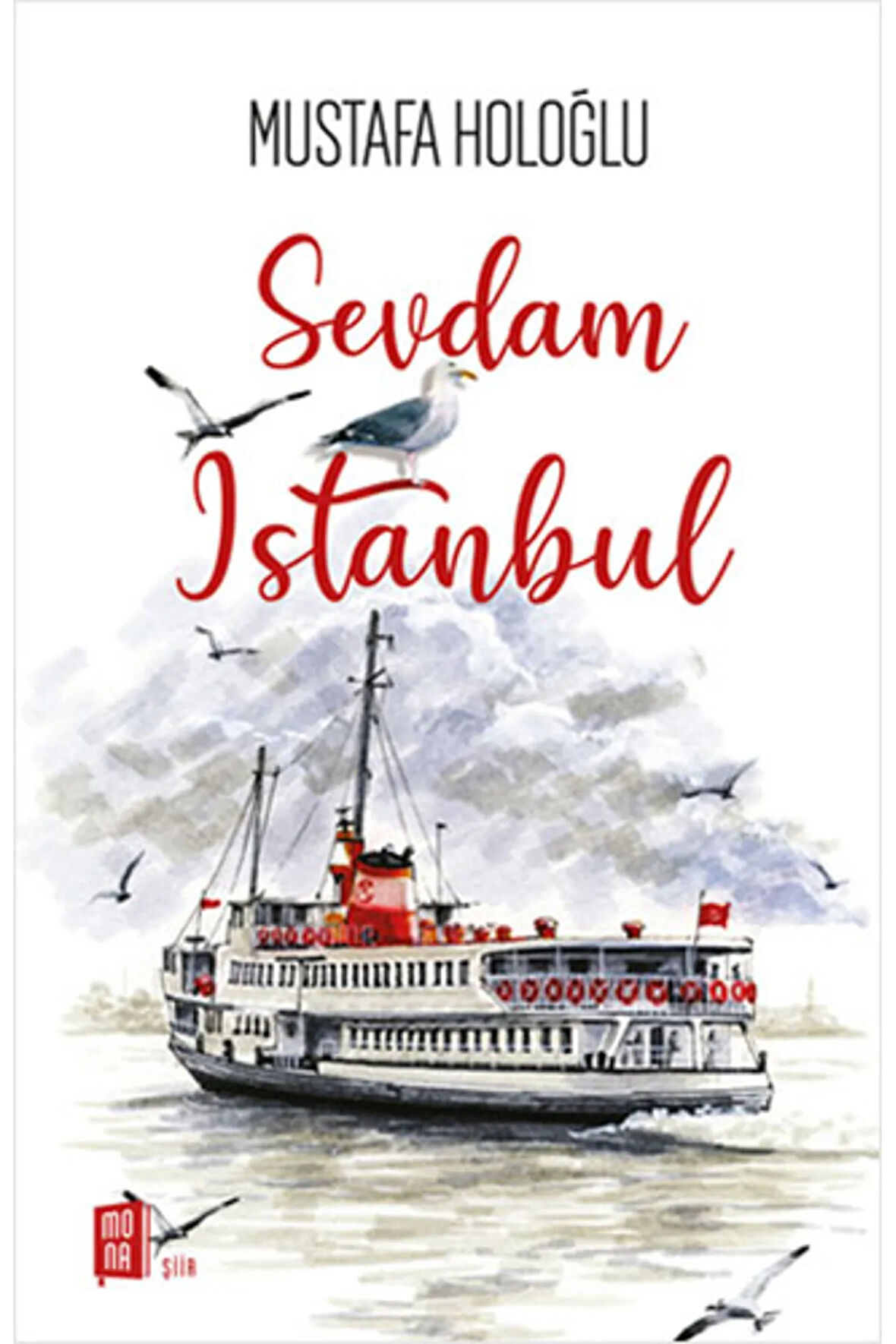 Sevdam İstanbul + Yapışkanlı Not Kağıdı