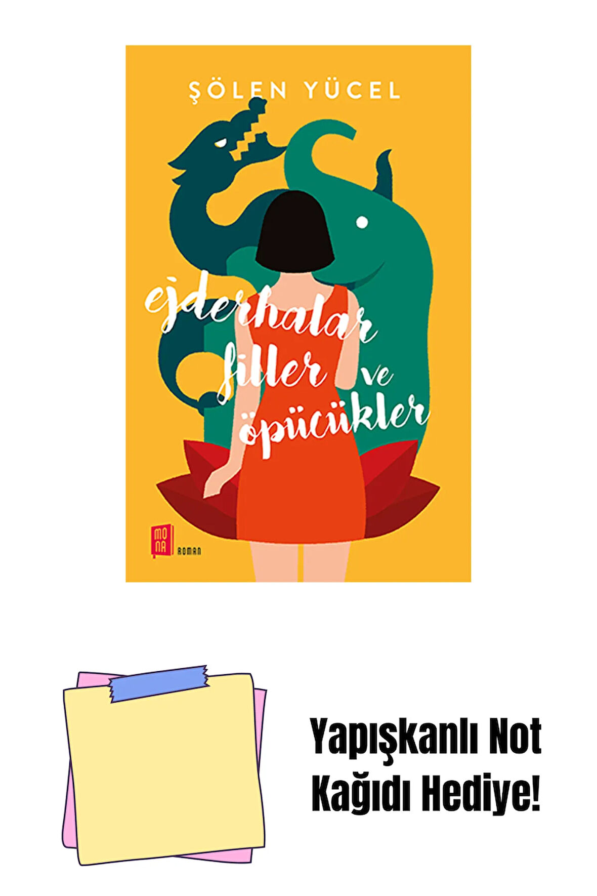 Ejderhalar Filler ve Öpücükler + Yapışkanlı Not Kağıdı