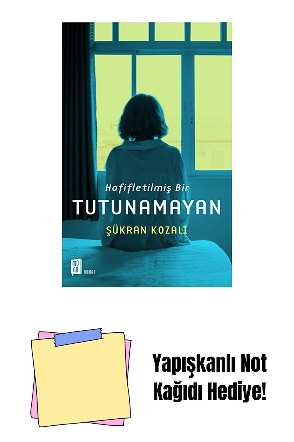 Tutunamayan + Yapışkanlı Not Kağıdı