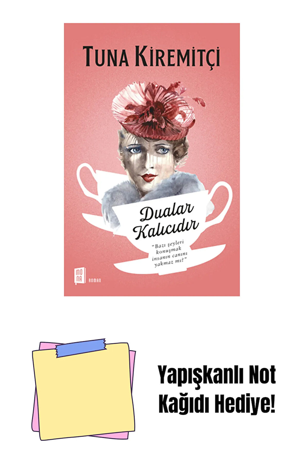 Dualar Kalıcıdır + Yapışkanlı Not Kağıdı