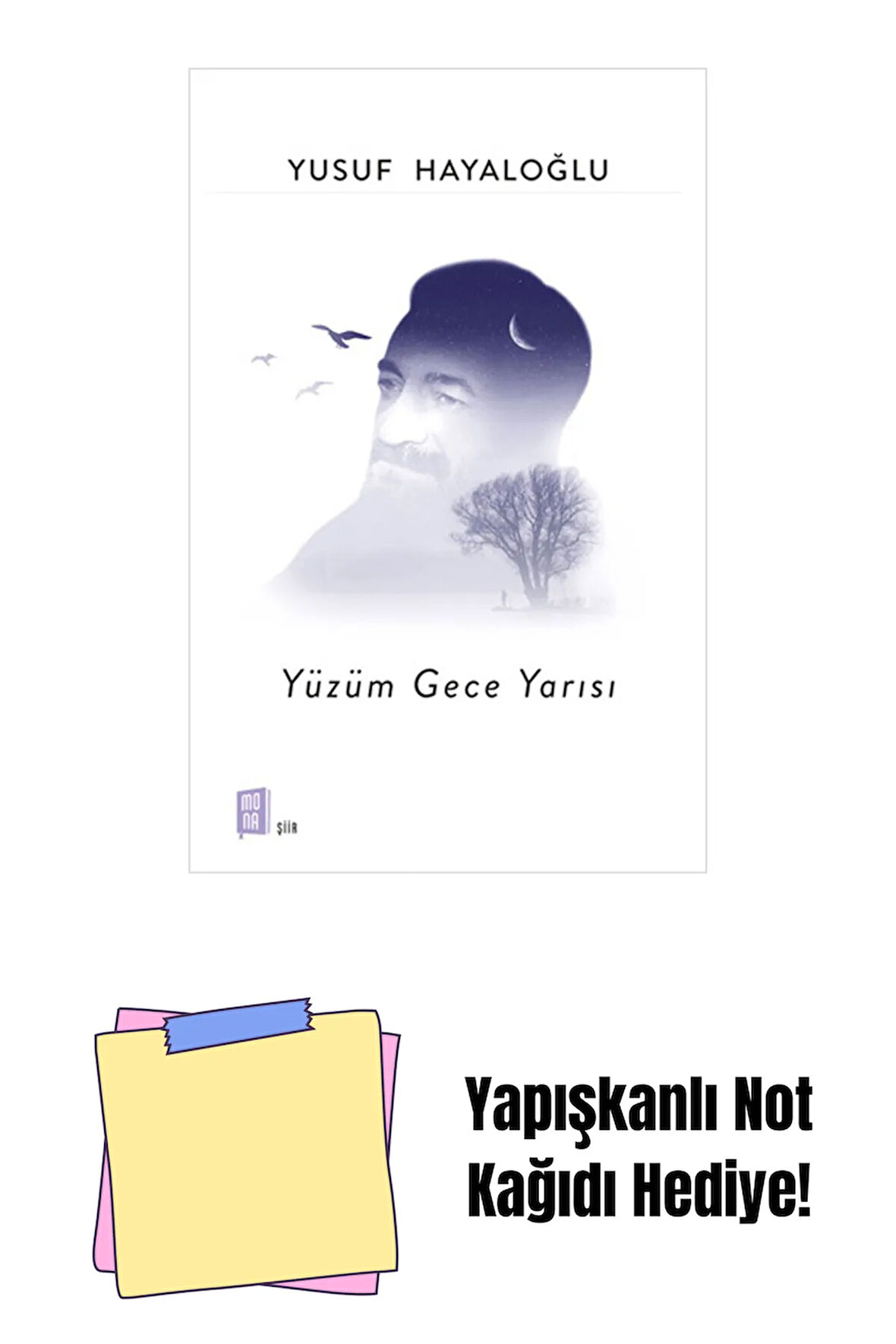 Yüzüm Gece Yarısı + Yapışkanlı Not Kağıdı