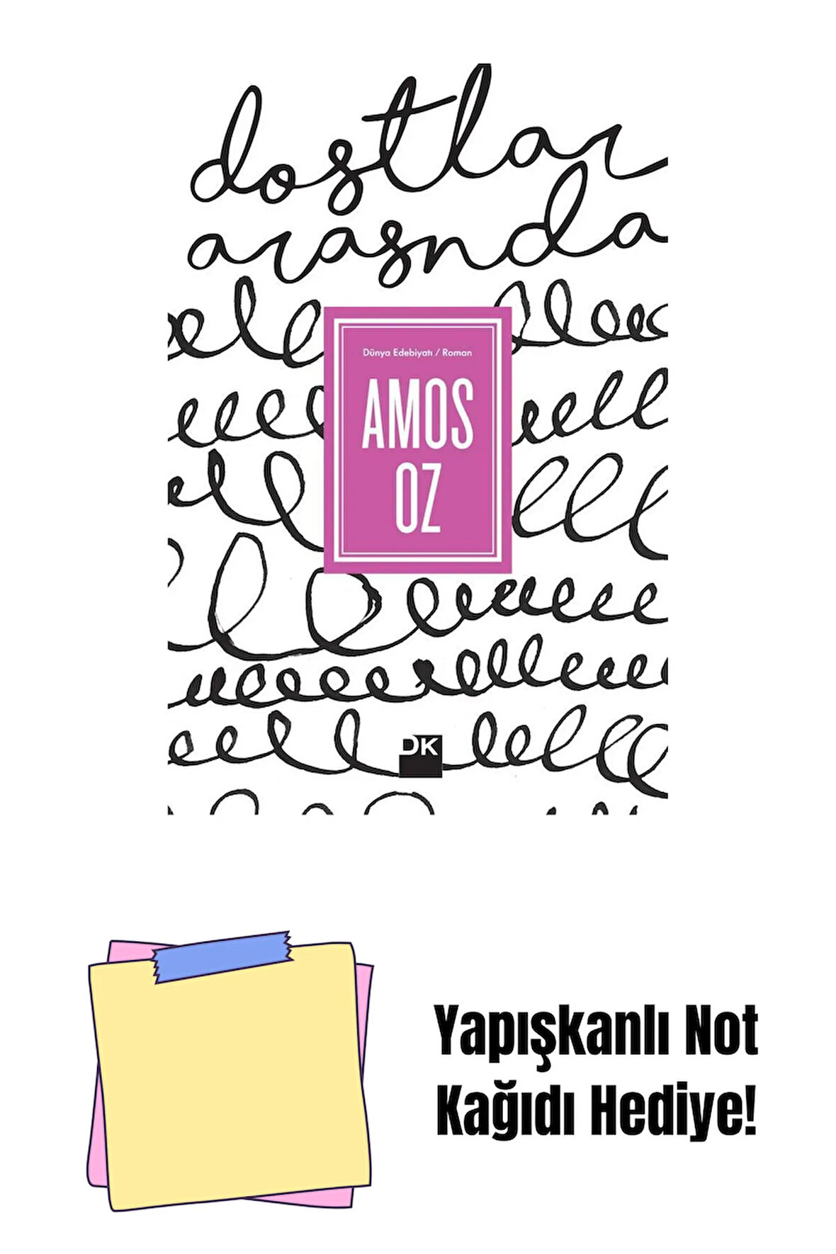 Dostlar Arasında - Sc + Yapışkanlı Not Kağıdı