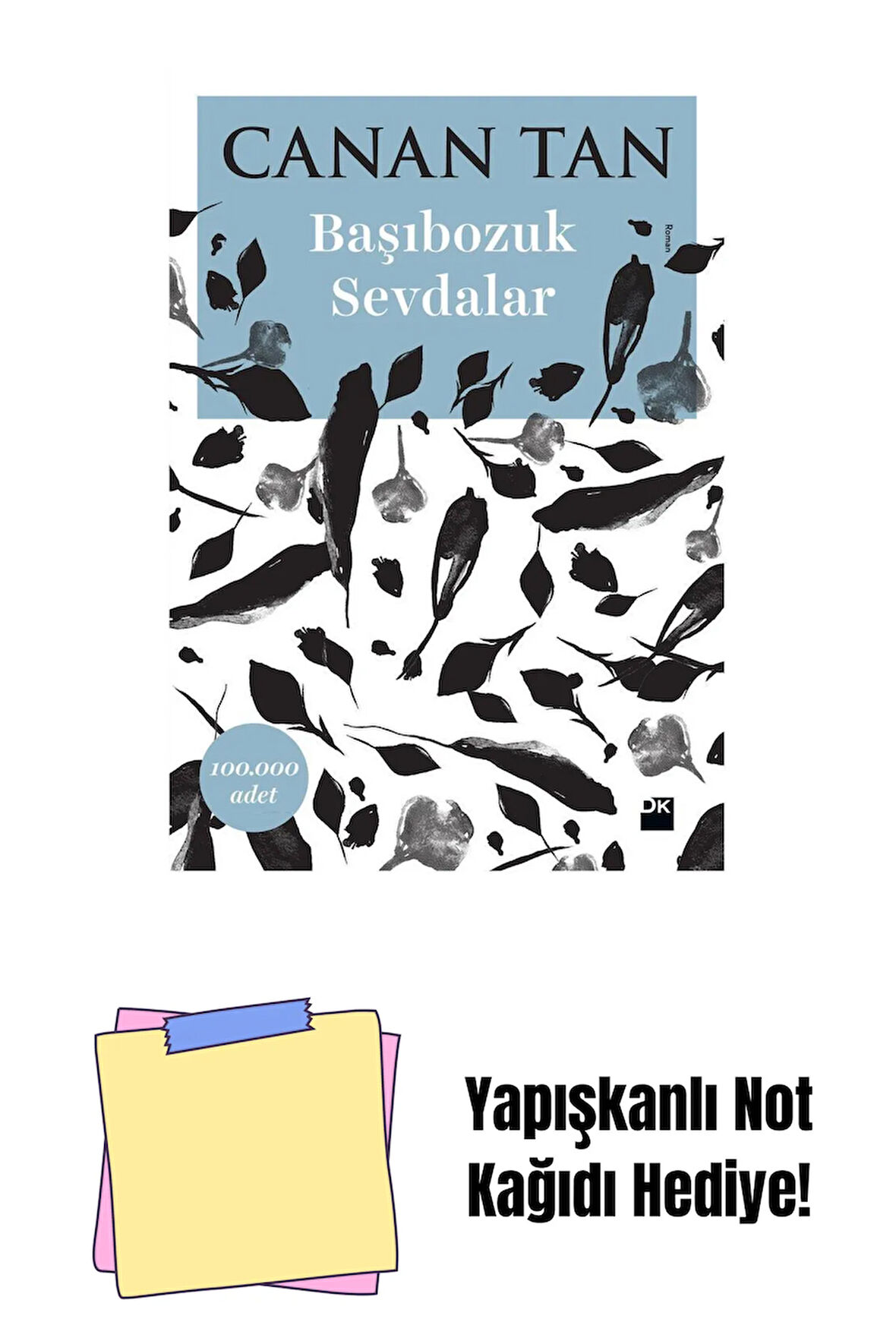 Başıbozuk Sevdalar - Sc + Yapışkanlı Not Kağıdı