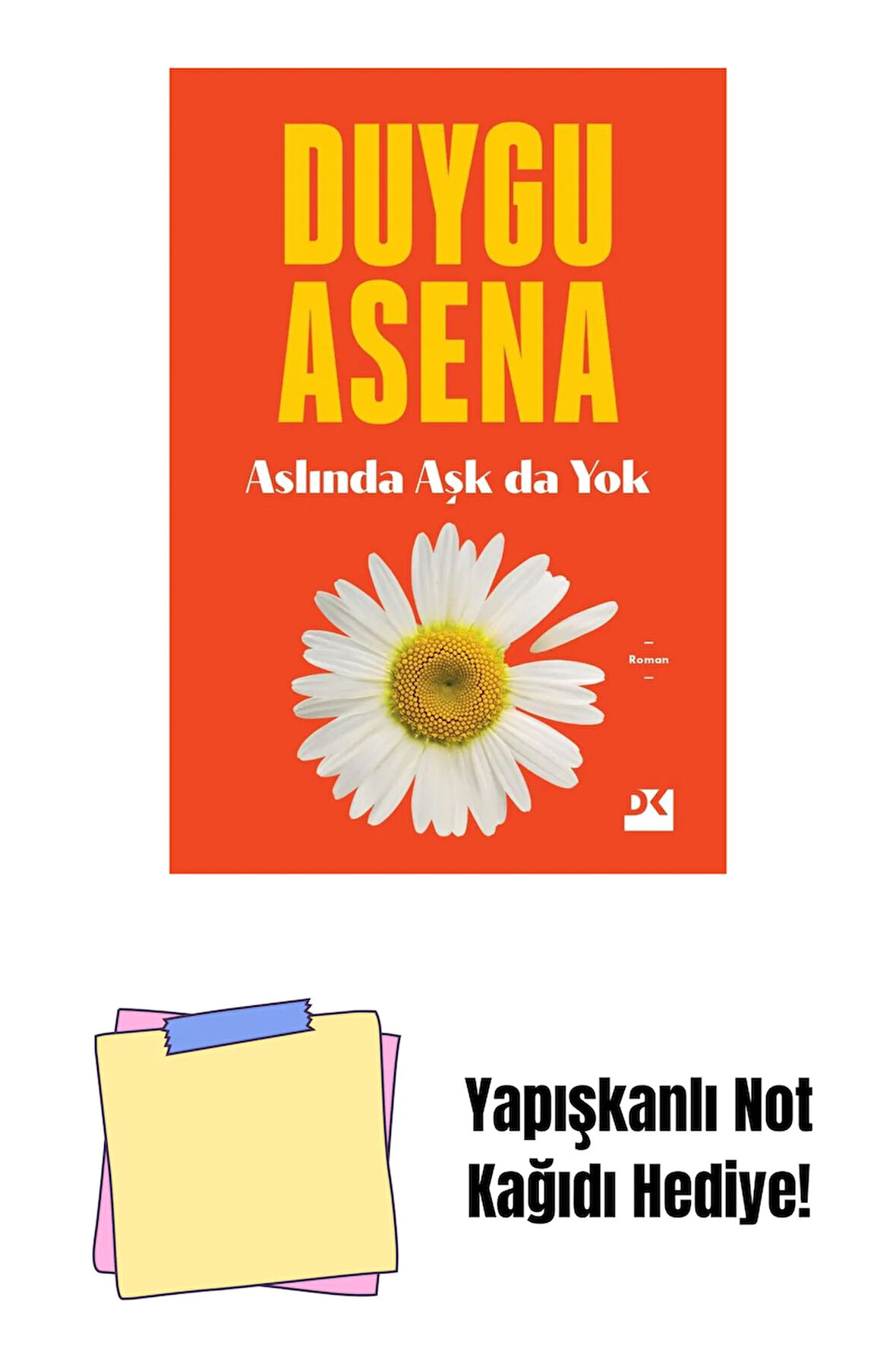 Aslında Aşk Da Yok - Sc + Yapışkanlı Not Kağıdı