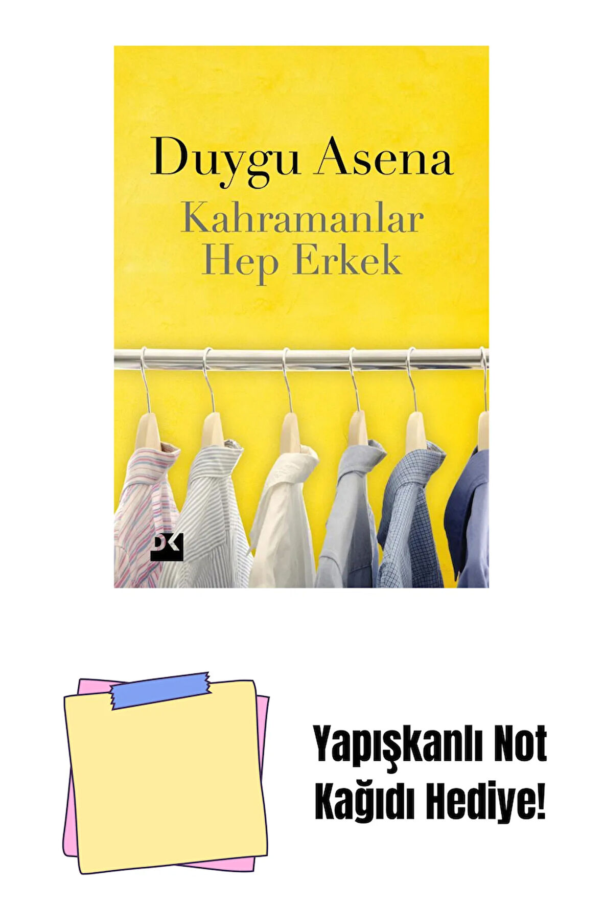 Kahramanlar Hep Erkek + Yapışkanlı Not Kağıdı