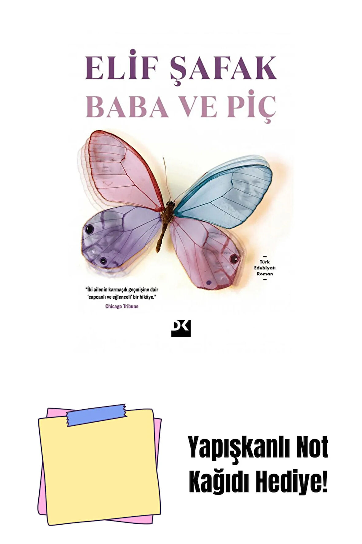 Baba ve Piç + Yapışkanlı Not Kağıdı