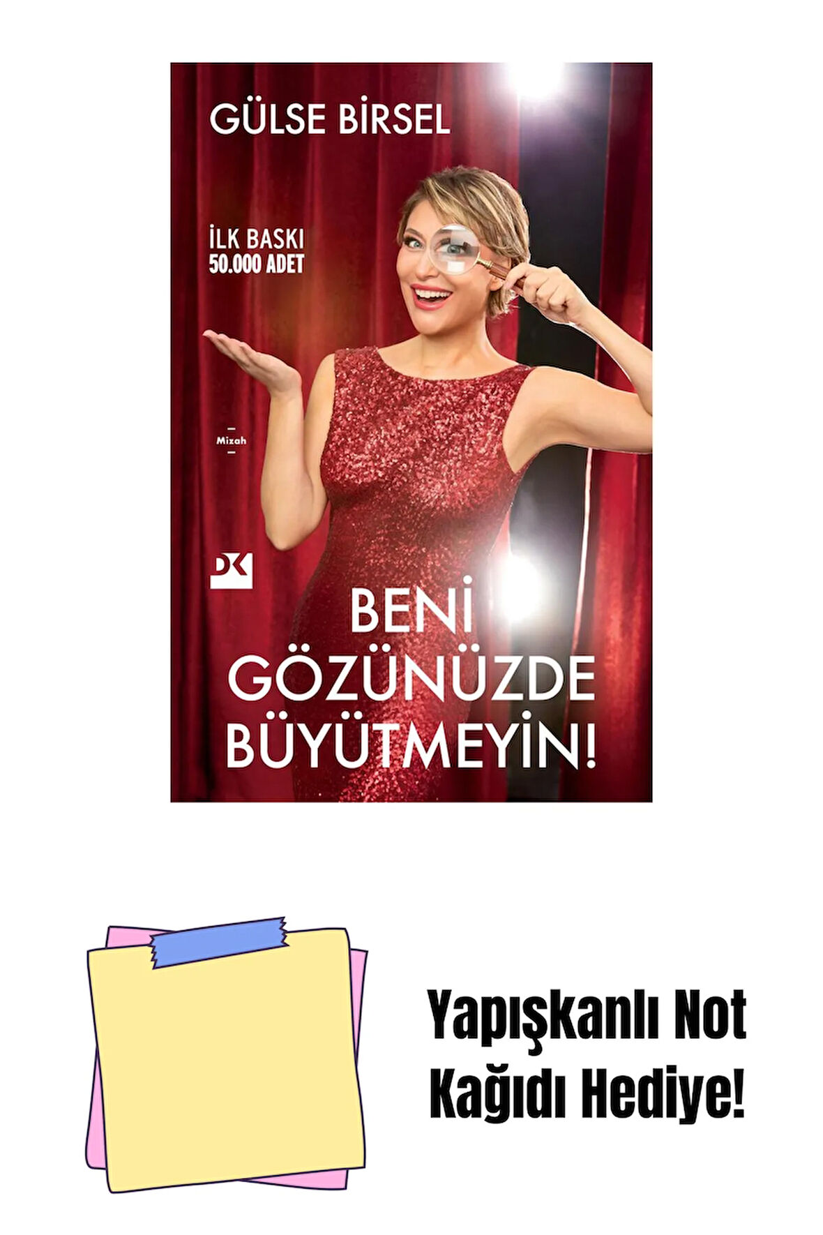 Beni Gözünüzde Büyütmeyin! - Sc + Yapışkanlı Not Kağıdı