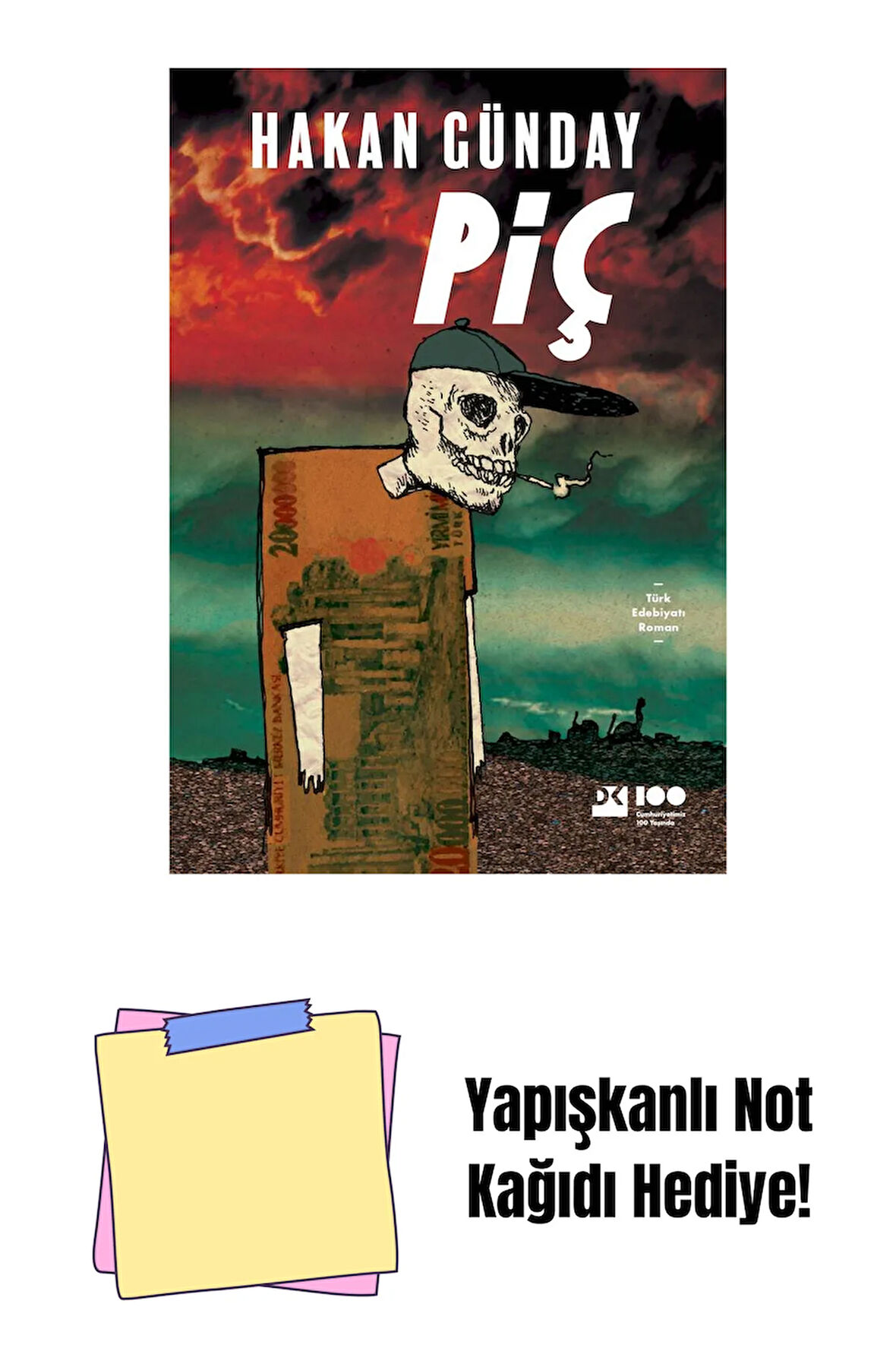 Piç + Yapışkanlı Not Kağıdı